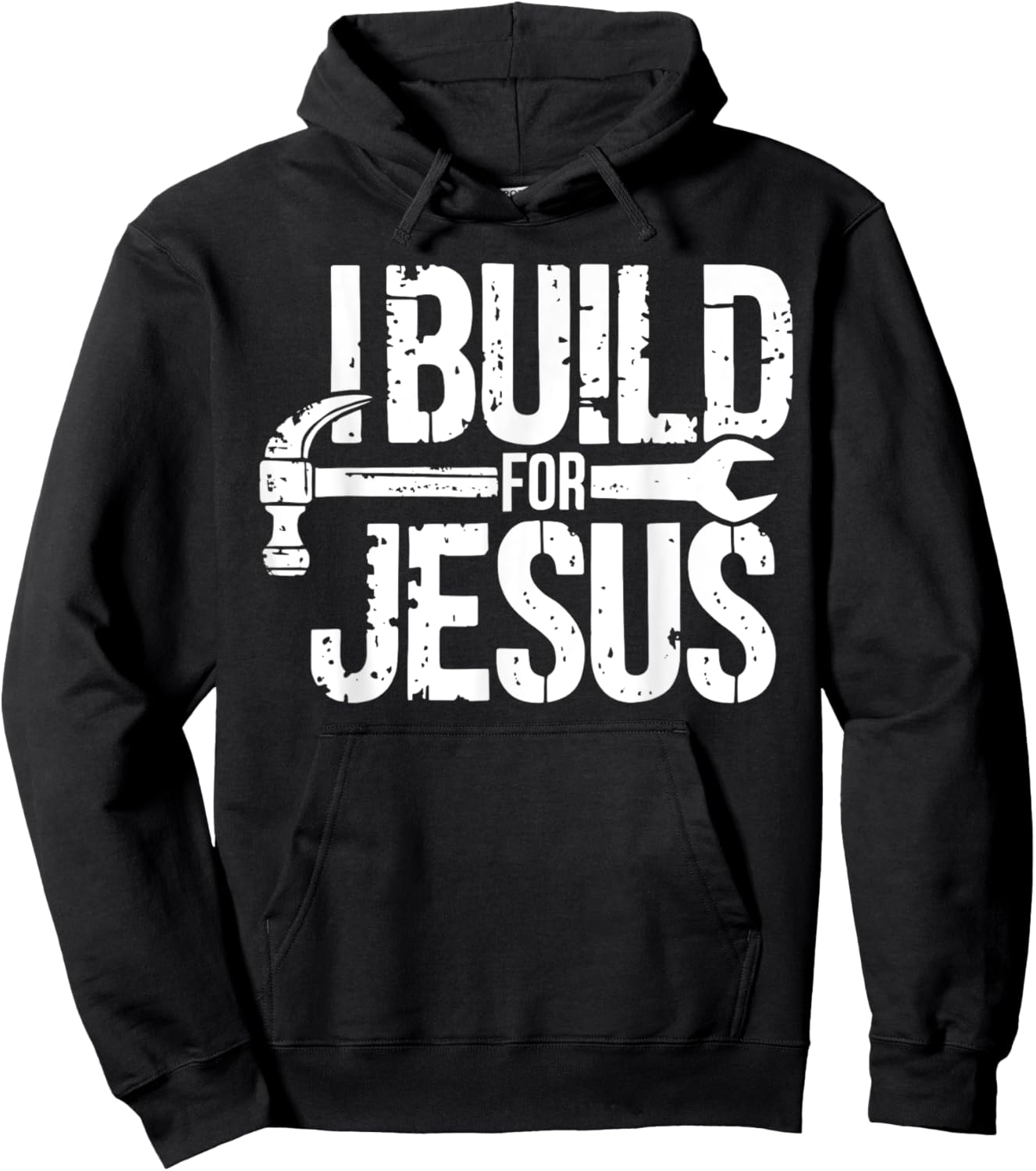 I Build For Jesus Christian Church Builder Construction Work Hoodie - Hoodie | Black