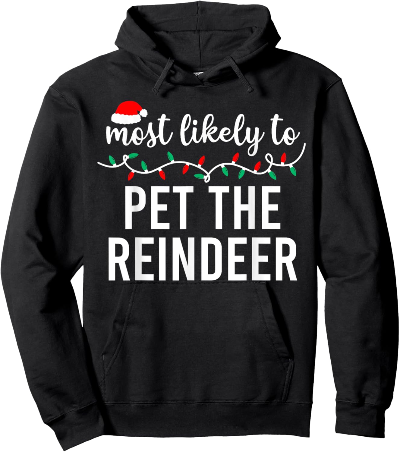 Most Likely to Christmas Matching Family Pajamas Funny Hoodie - Hoodie | Black