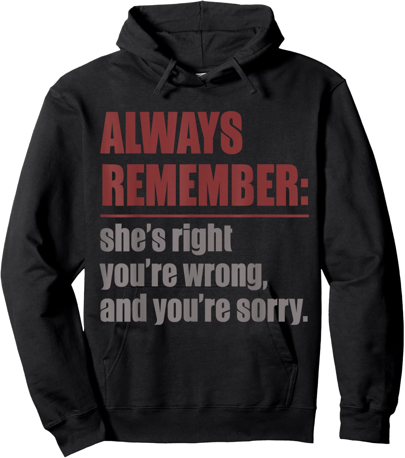 Always remember she is right Hoodie - Hoodie | Black