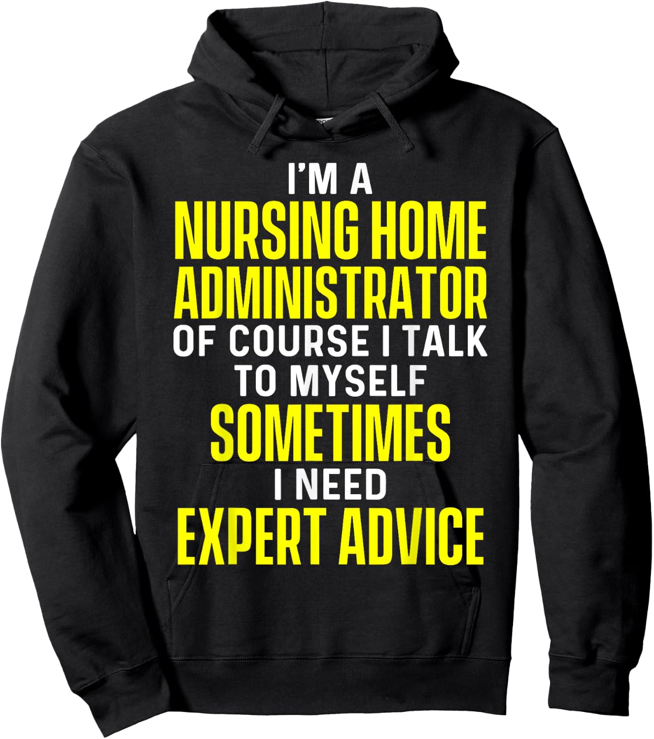 Nursing Home Administrator Funny Long Term Care Hoodie - Hoodie | Black