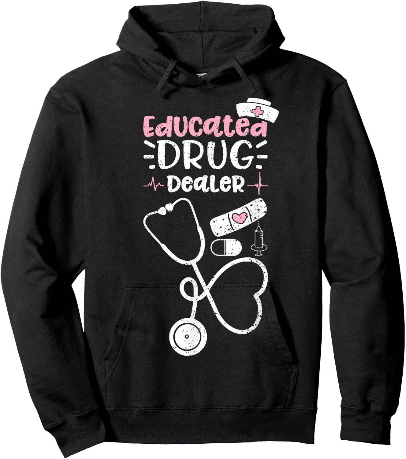 Educated Drug Dealer - Nurse Hoodie - Hoodie | Black