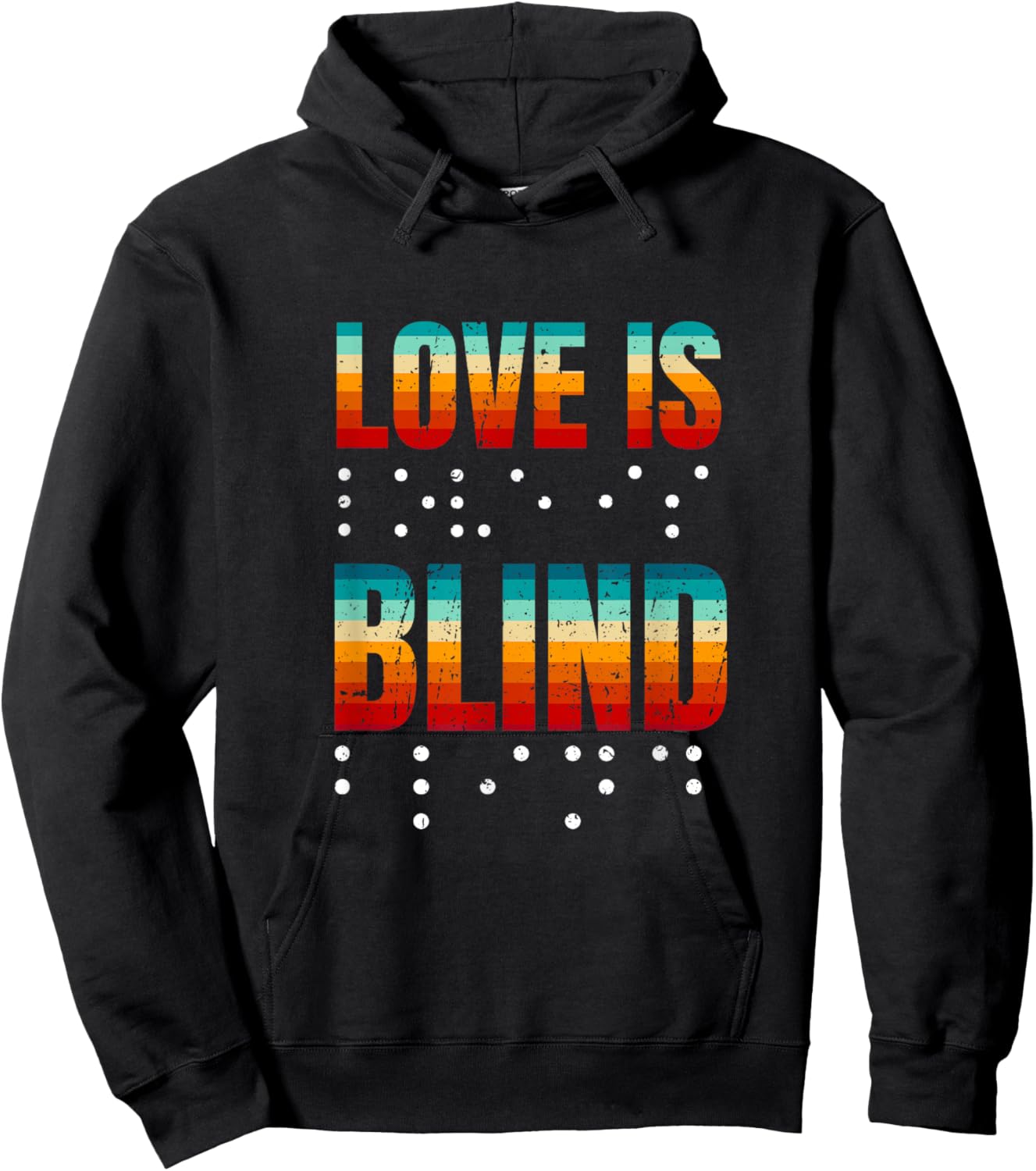 Love Is Blind - Blindness Awareness Hoodie - Hoodie | Black