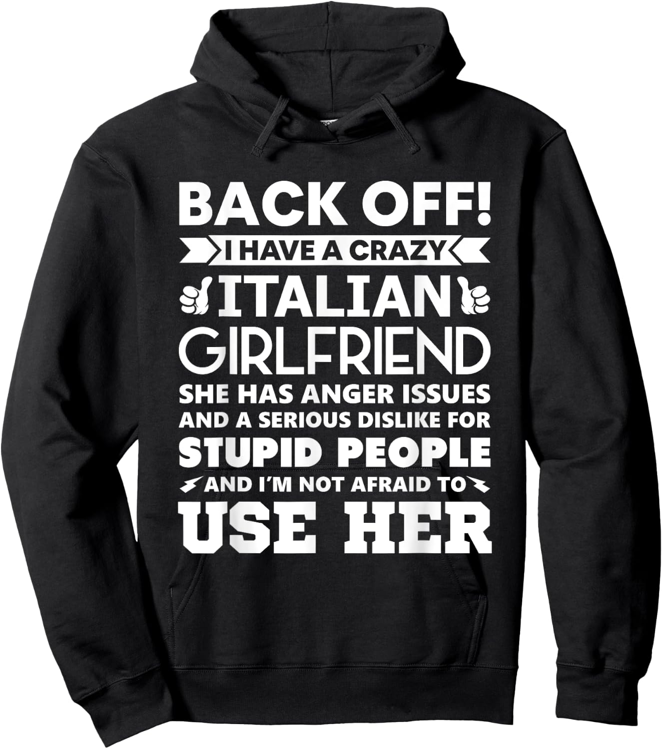 Back Off I Have a Crazy Italian Girlfriend Boyfriend Gift Hoodie - Hoodie | Black