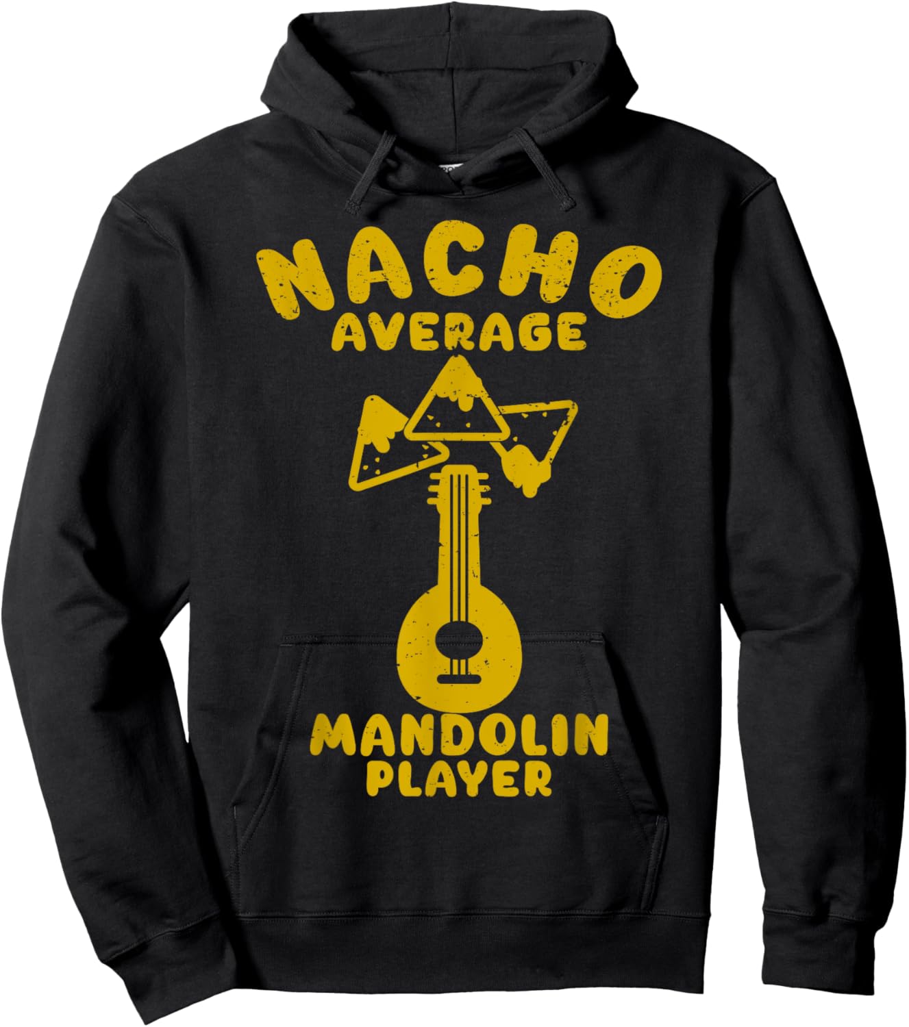 Mandolin Funny Nacho Average Mandoline Player Cinco De Mayo Hoodie - Hoodie | Black