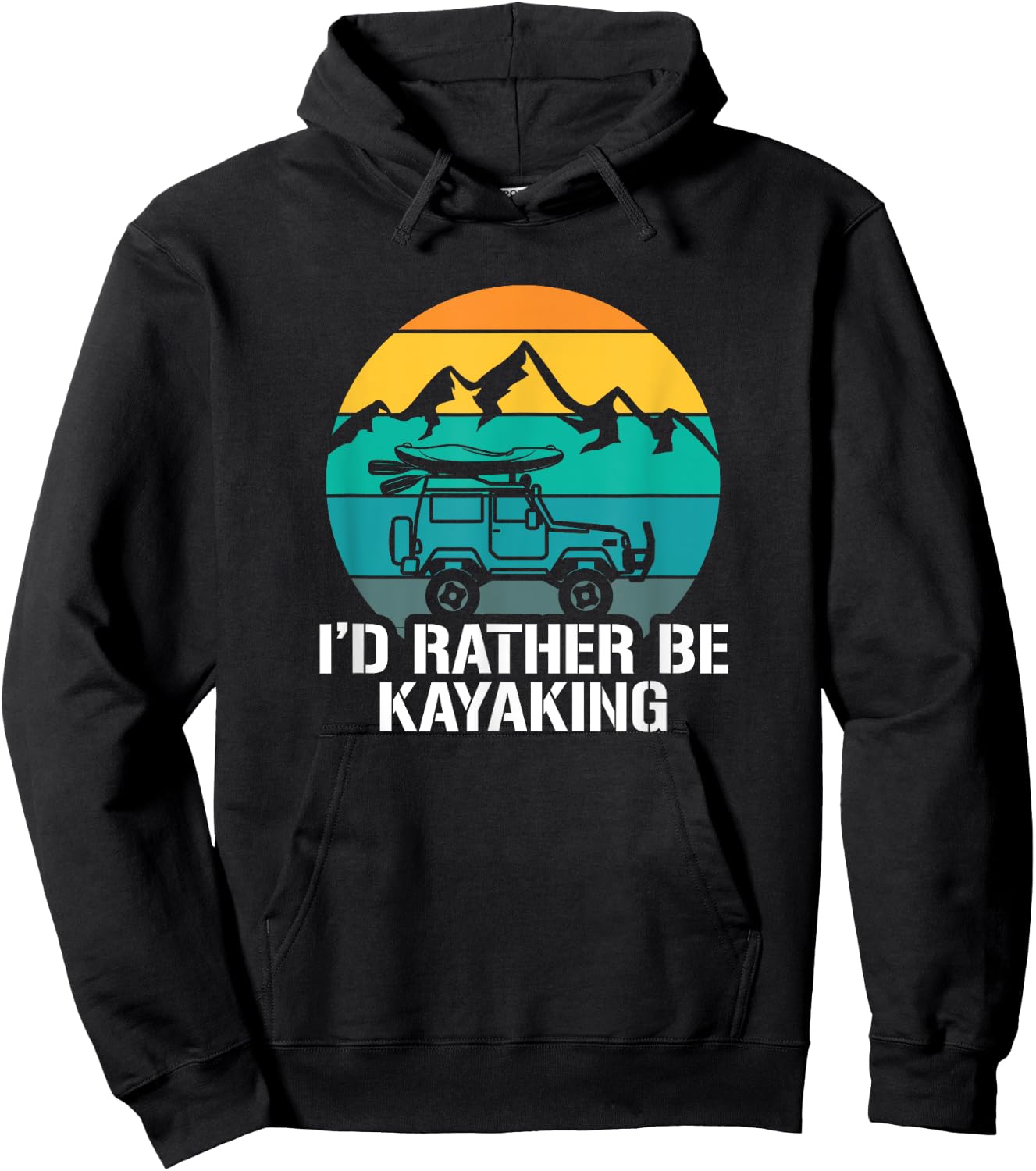 I'd Rather Be Kayaking - Kayak and Paddling Hoodie - Hoodie | Black