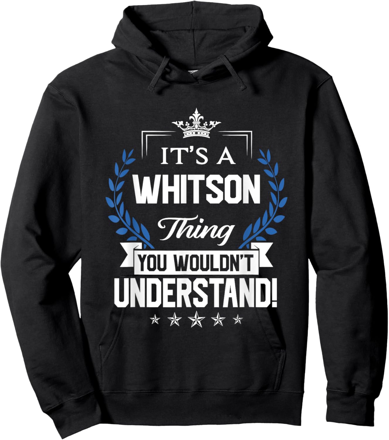 Whitson Name - Whitson Thing Name You Wouldn't Understand Hoodie - Hoodie | Black