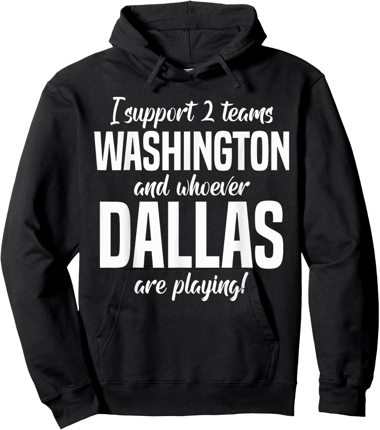 I Support Two Team | Washington Fans | Washington DC Hoodie - Hoodie | Black