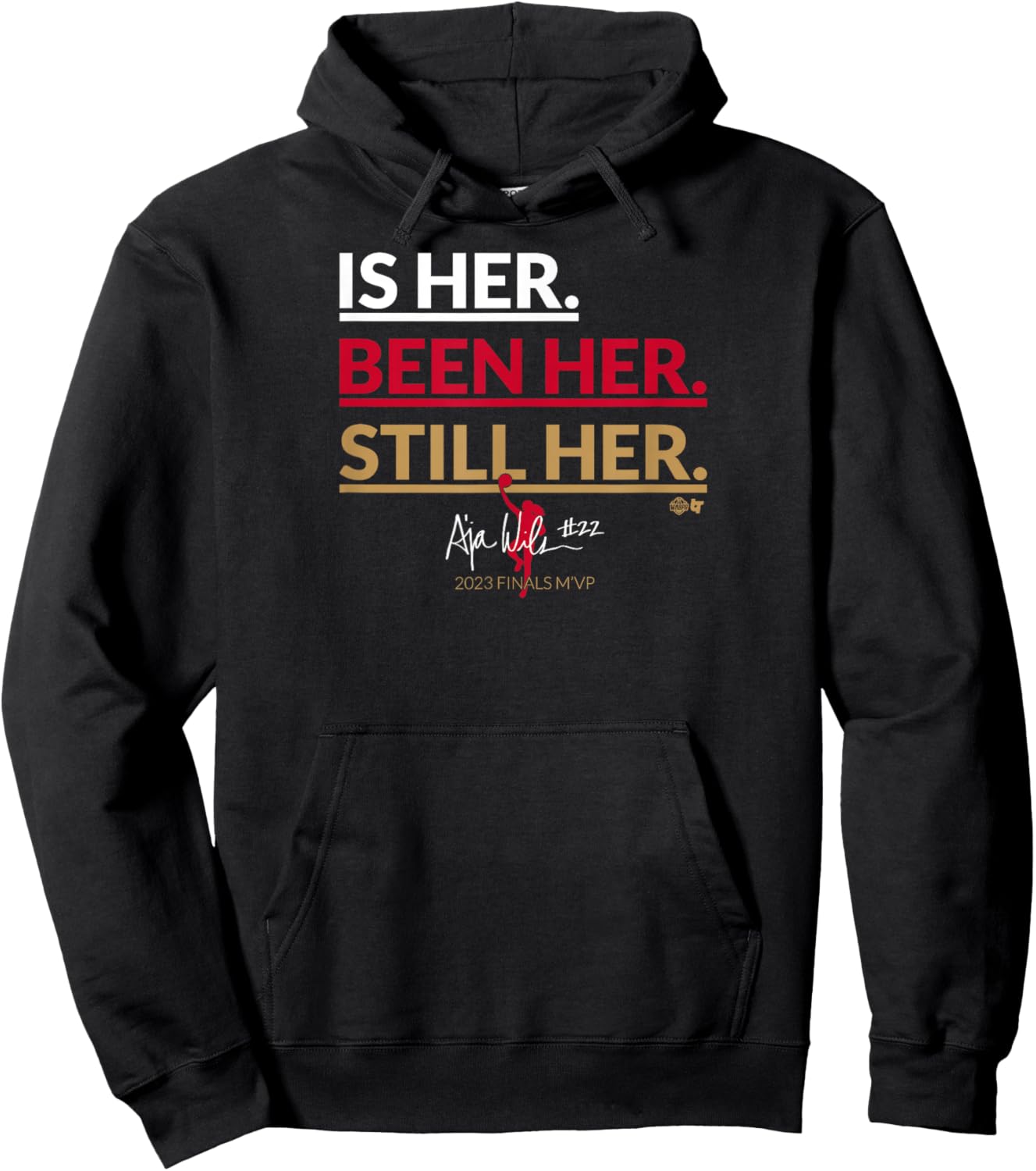 A'ja Wilson - is Her. Been Her. Still Her - Vegas Basketball Hoodie - Hoodie | Black