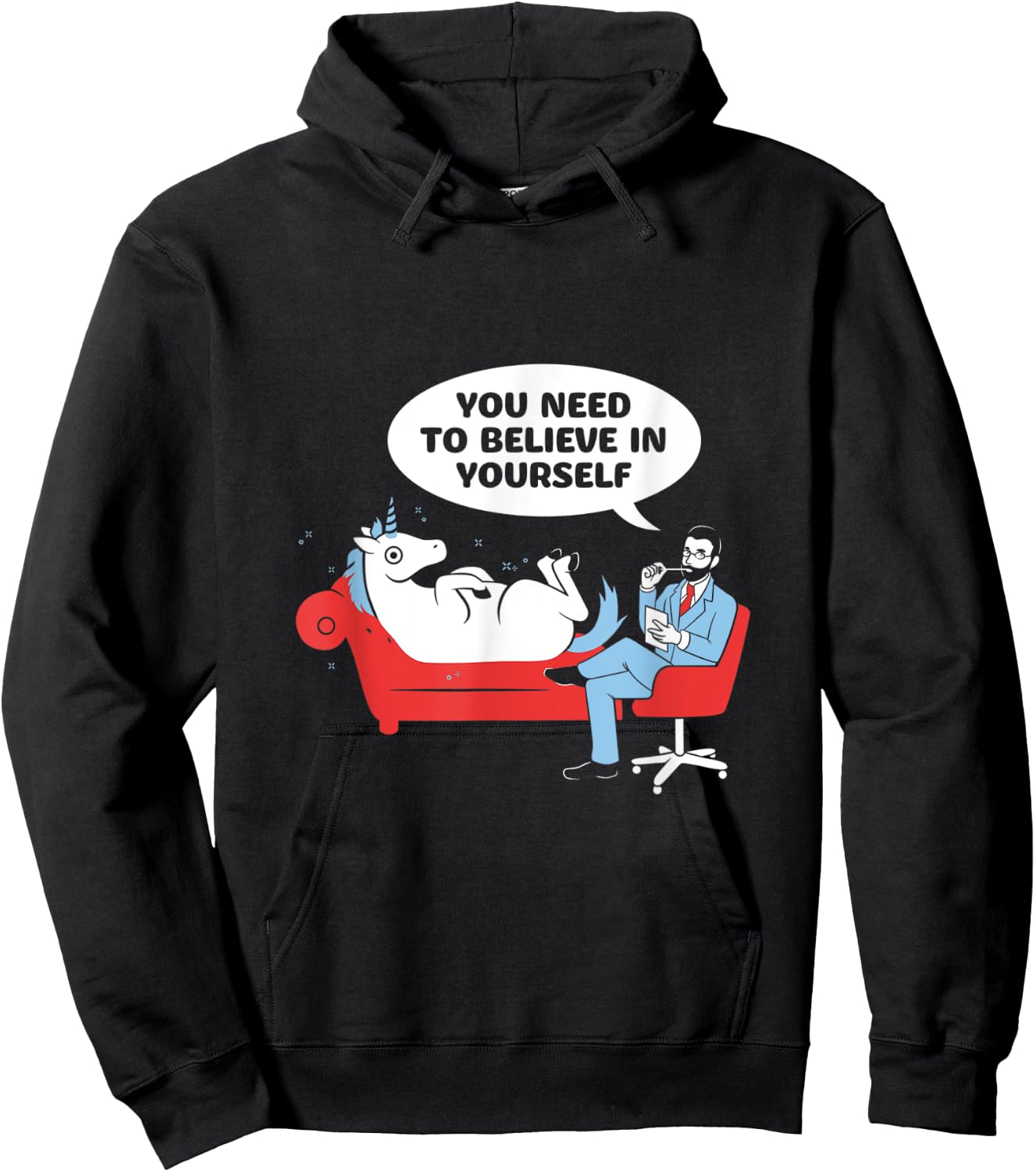 You Need to Believe in Yourself Unicorn Hoodie - Hoodie | Black