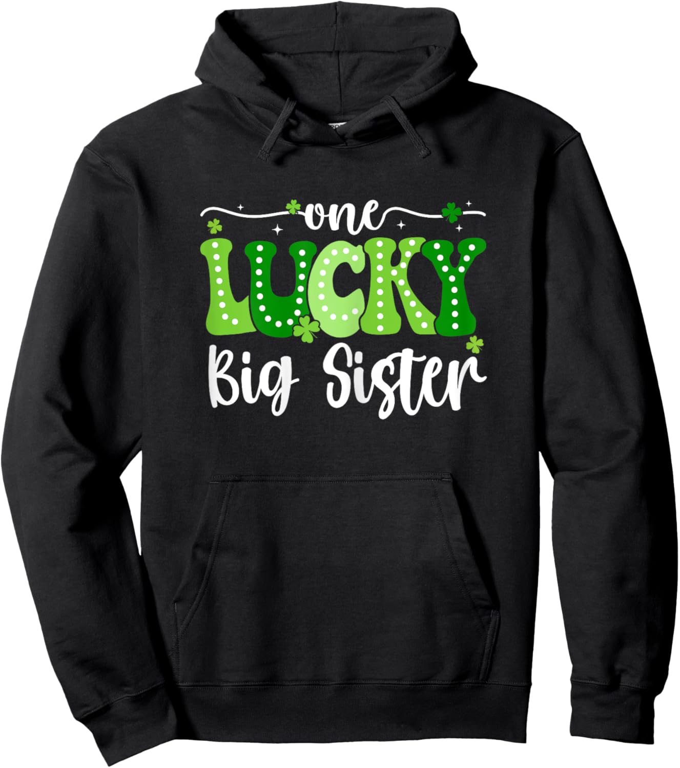 One Lucky Big Sister Groovy Retro Big Sister St Patricks Day Hoodie - Hoodie | Black