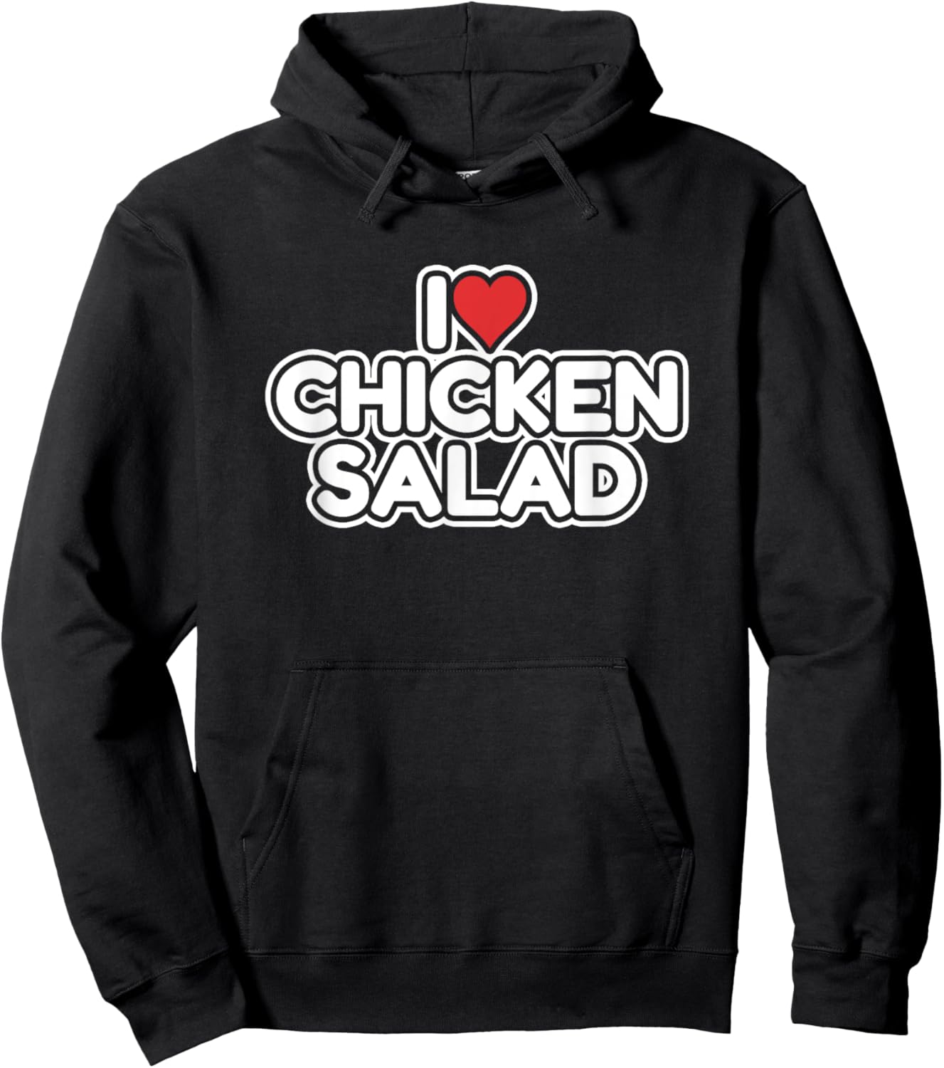 I Love Chicken Salad Hoodie - Hoodie | Black