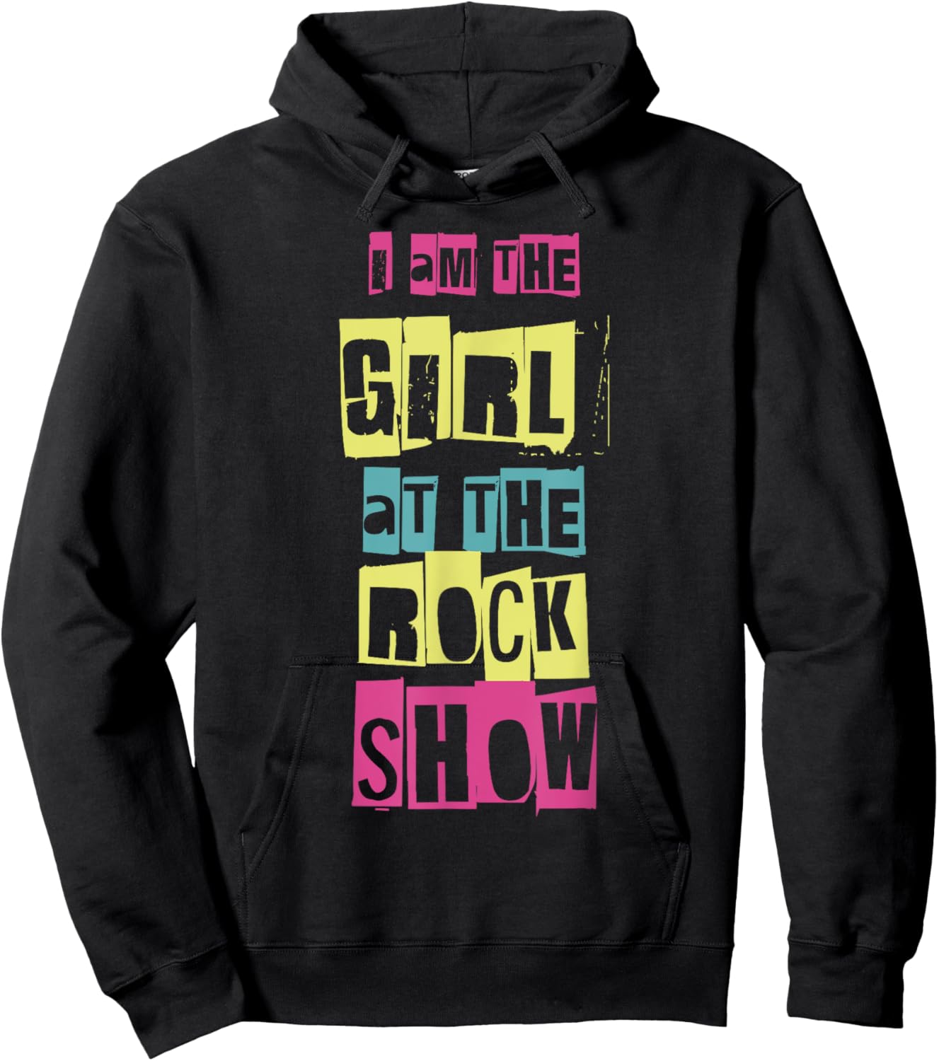 I Am The Girl At The Rock Show Funny Punk Rock Music Lover Hoodie - Hoodie | Black