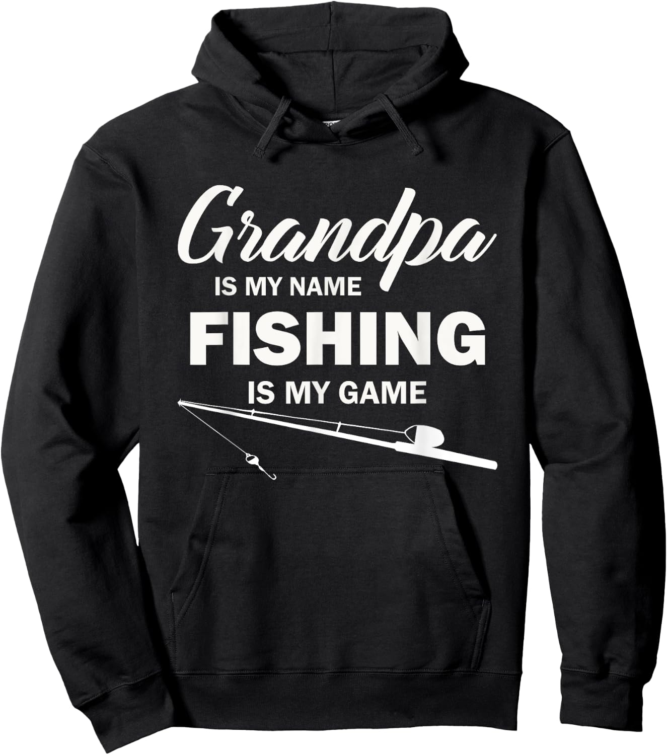 Grandpa is My Name Fishing is My Game Hoodie - Hoodie | Black