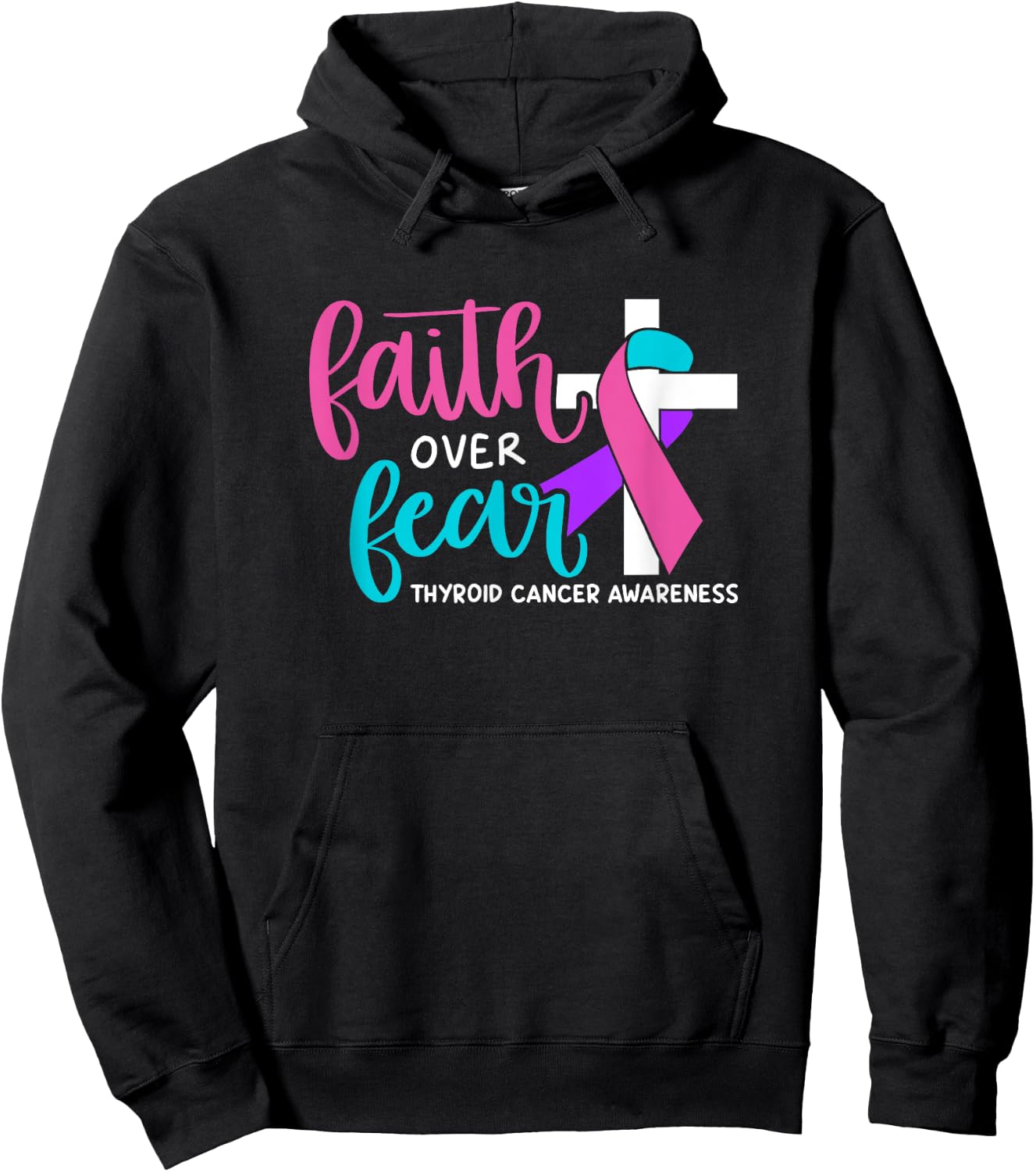 Thyroid Cancer Awareness Religious Christian Faith Over Fear Hoodie - Hoodie | Black