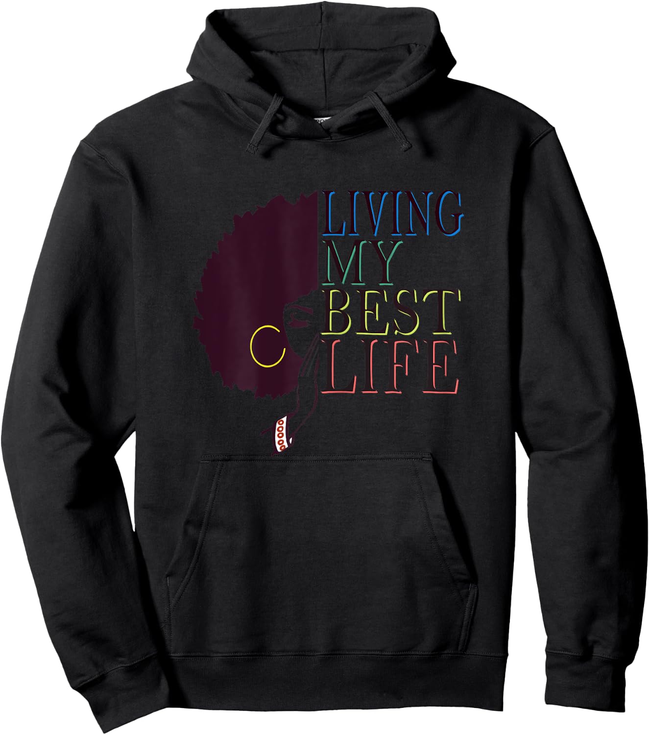 Women's Living My Best Life Black Afro Queen Gift Hoodie - Hoodie | Black