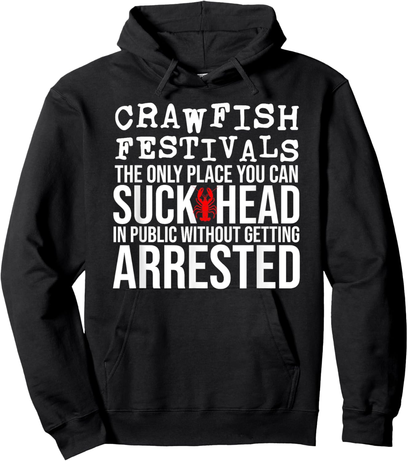 Funny Suck Crawfish Head Adult Humor Inappropriate Hoodie - Hoodie | Black