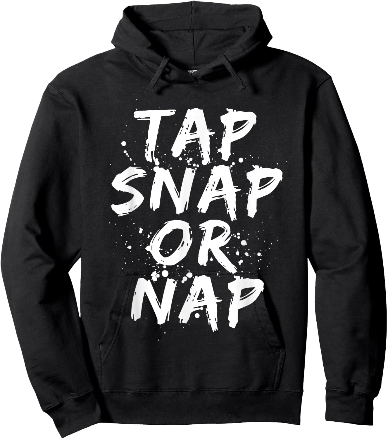 Tap Snap Or Nap Funny Jiu Jitsu Combat BJJ MMA Fighter Gift Hoodie - Hoodie | Black
