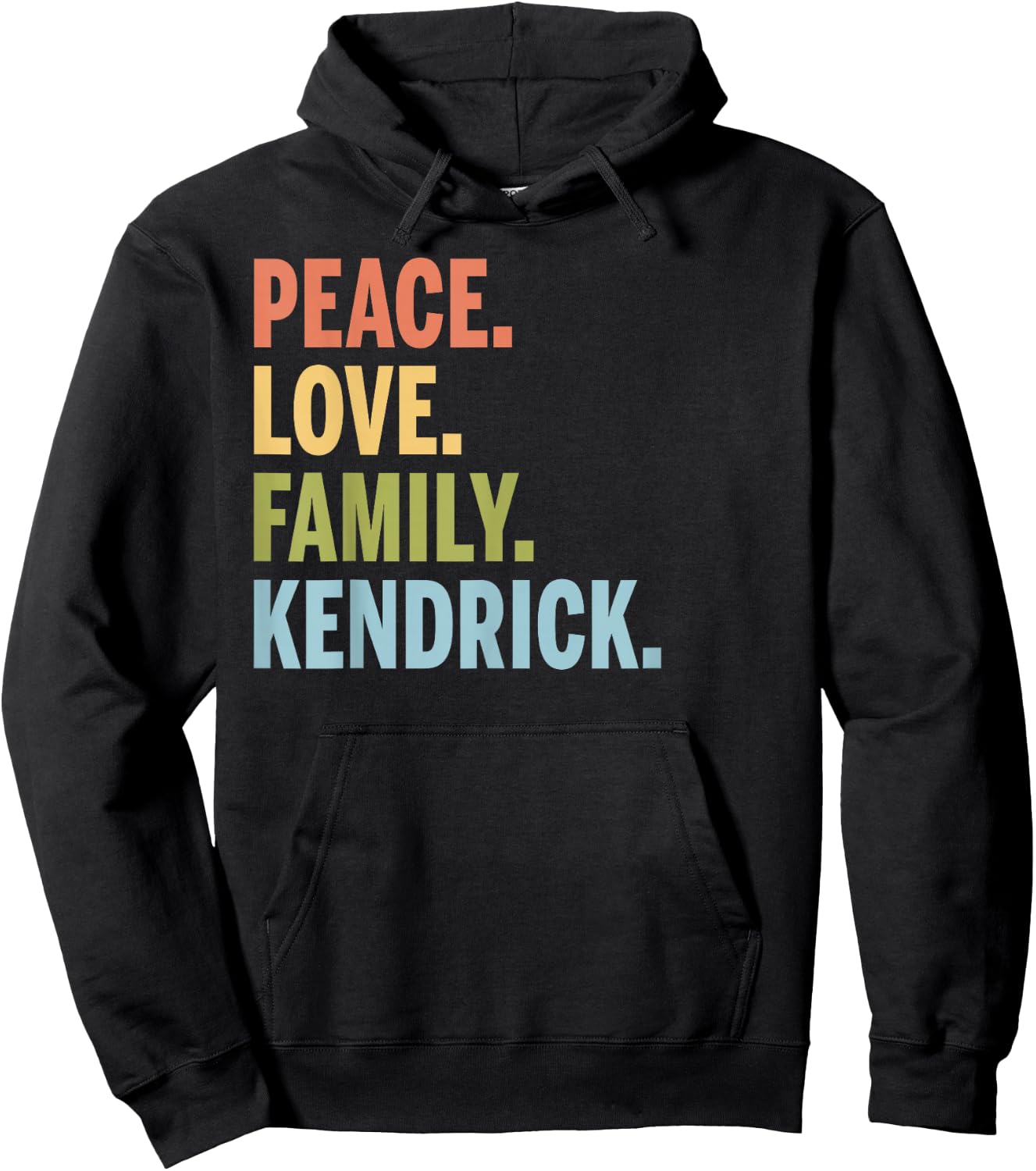 Kendrick Last Name Peace Love Family Matching Hoodie - Hoodie | Black