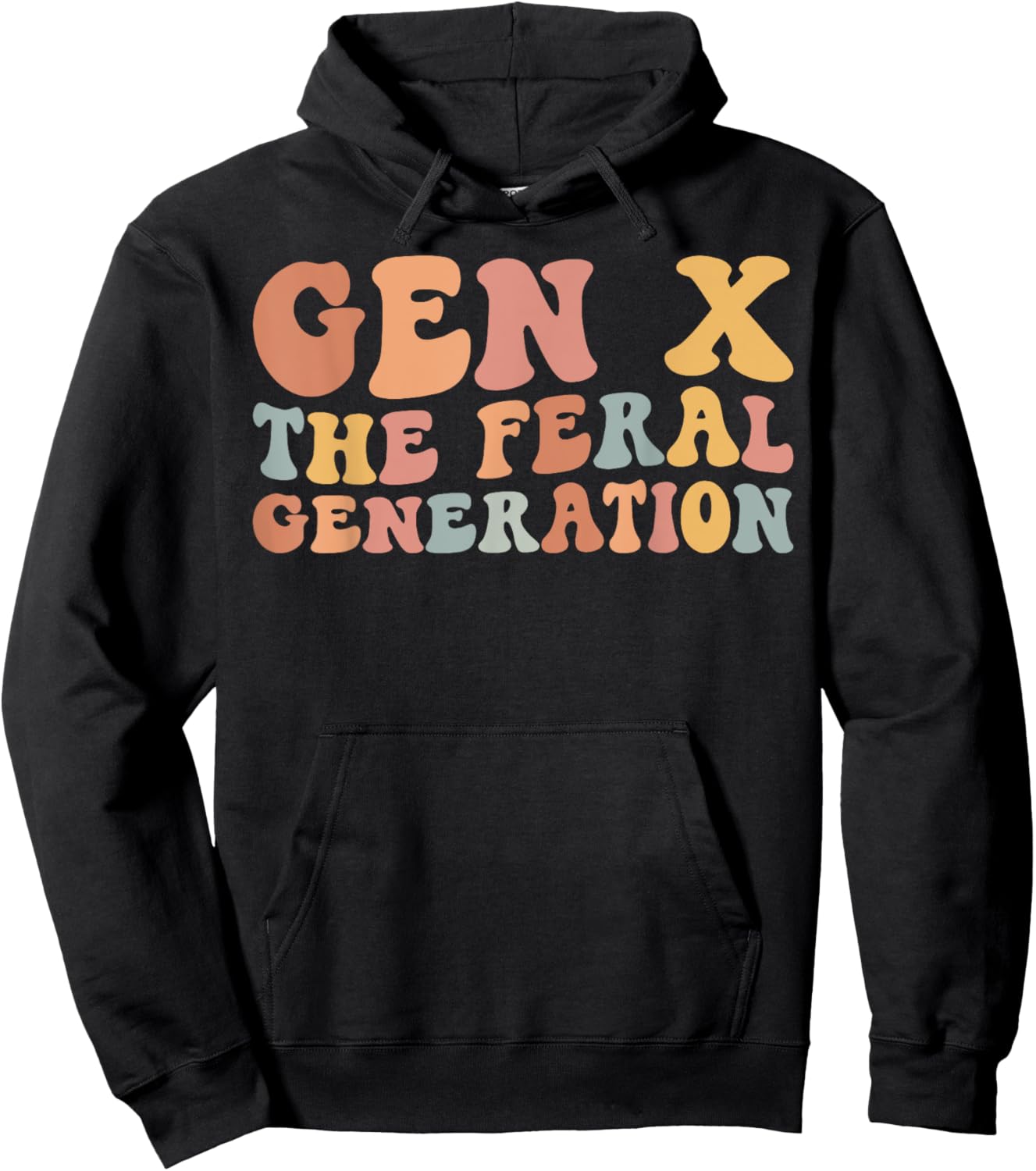 Gen X The Feral Generation Funny Generation X Hoodie - Hoodie | Black