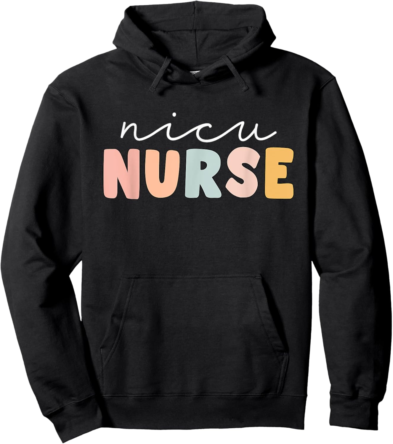 NICU Nurse Neonatal ICU Nurse Infant Care Specialist Newborn Hoodie - Hoodie | Black