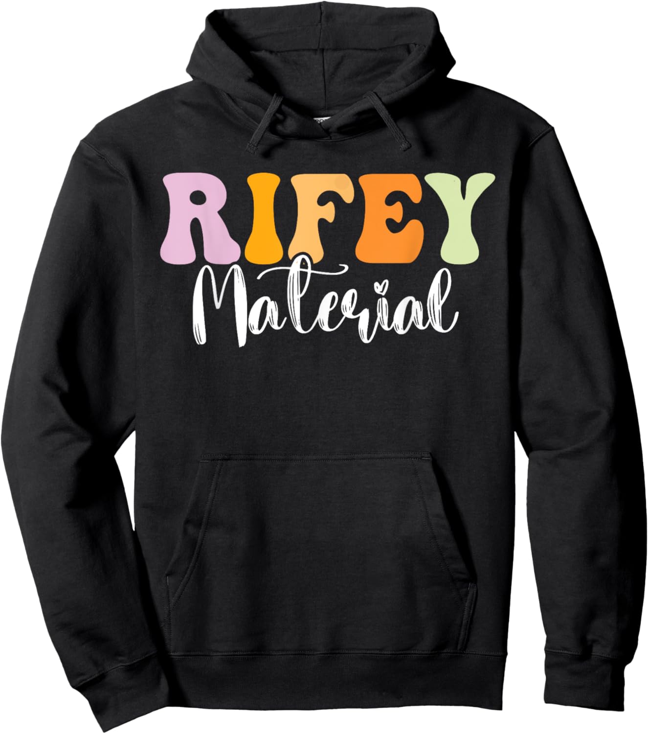 Rifey Material Vintage Apparel Funny Quote Hoodie - Hoodie | Black