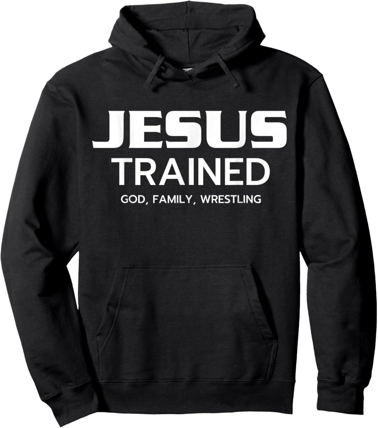 Jesus Trained, Christian Wrestling Hoodie - Hoodie | Black