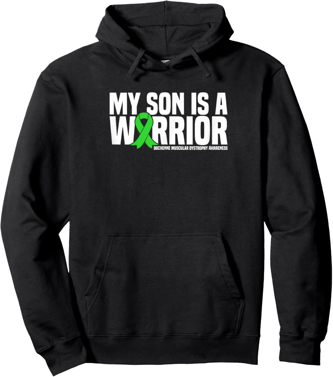My Son is a Warrior Duchenne Muscular Dystrophy Awareness Hoodie - Hoodie | Black