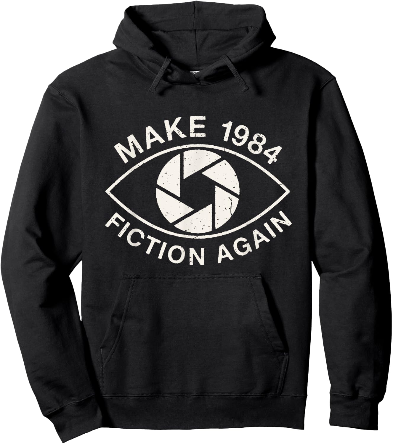 Make 1984 Fiction Again Dystopian Hoodie - Hoodie | Black