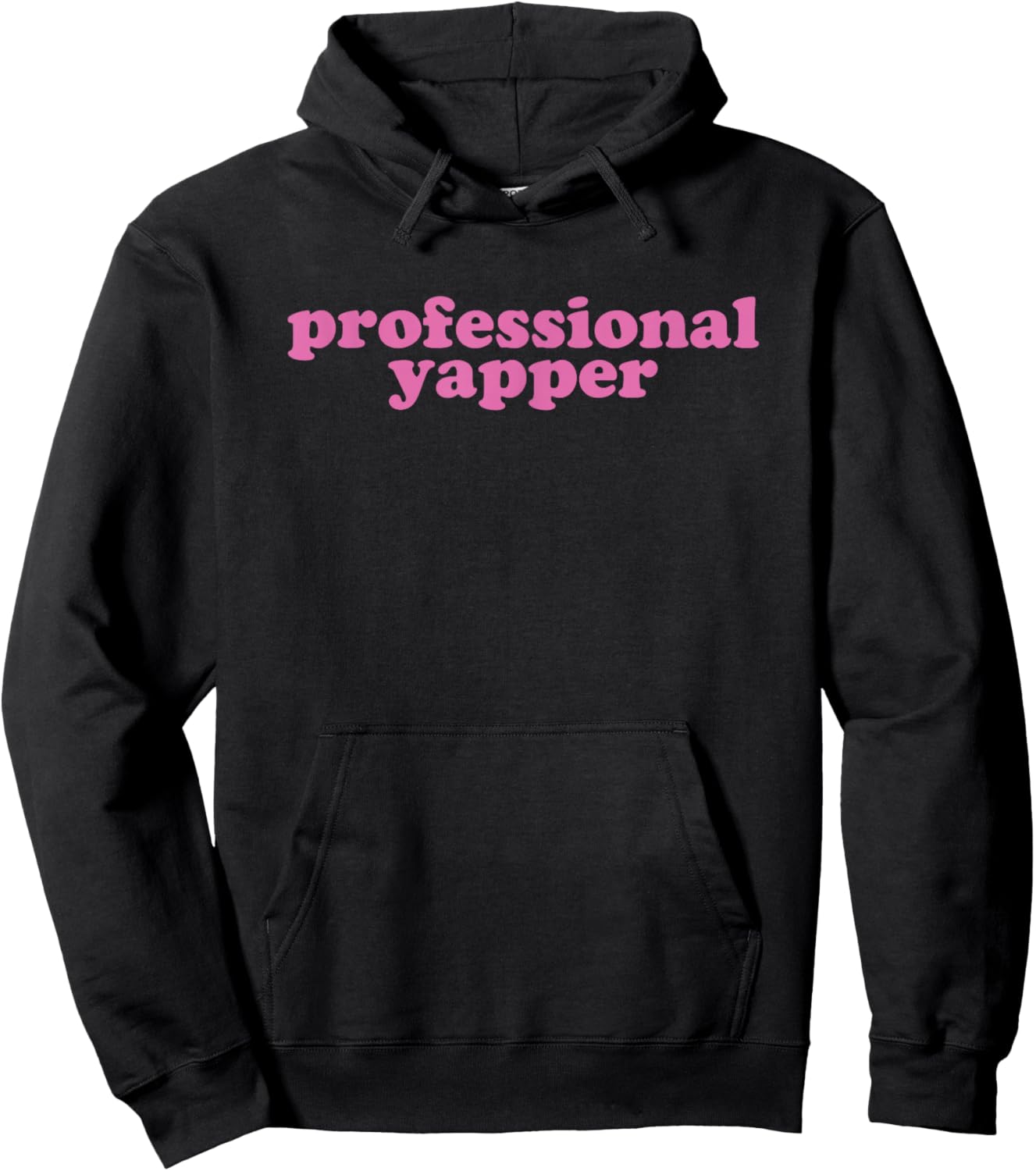 Professional Yapper Funny Pink Pro Yapper Humor Trendy Hoodie - Hoodie | Black