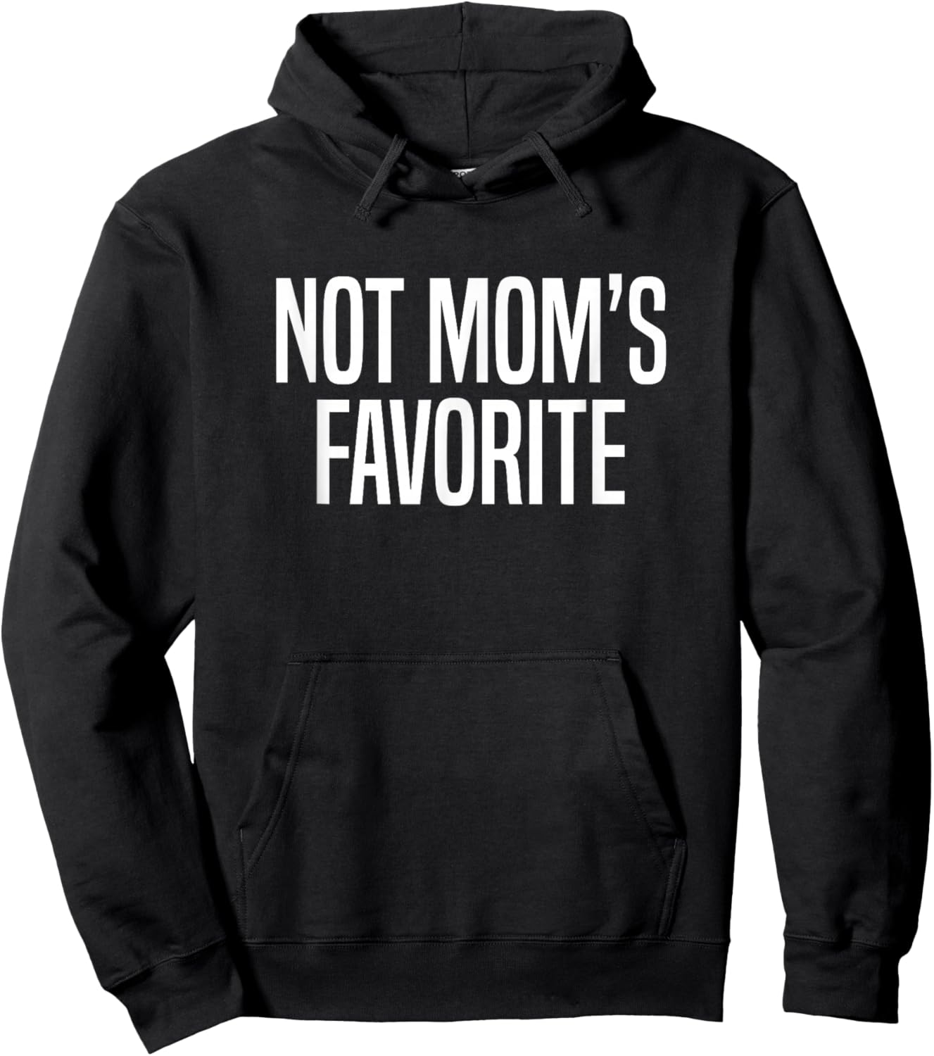 Not Mom’s Favorite Hoodie - Hoodie | Black