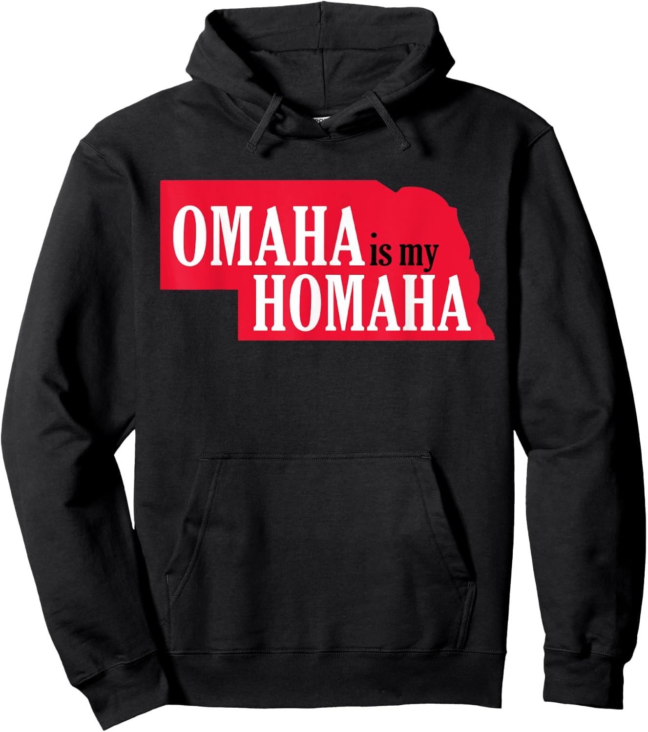Omaha is my Homaha Omaha Nebraska Hoodie - Hoodie | Black