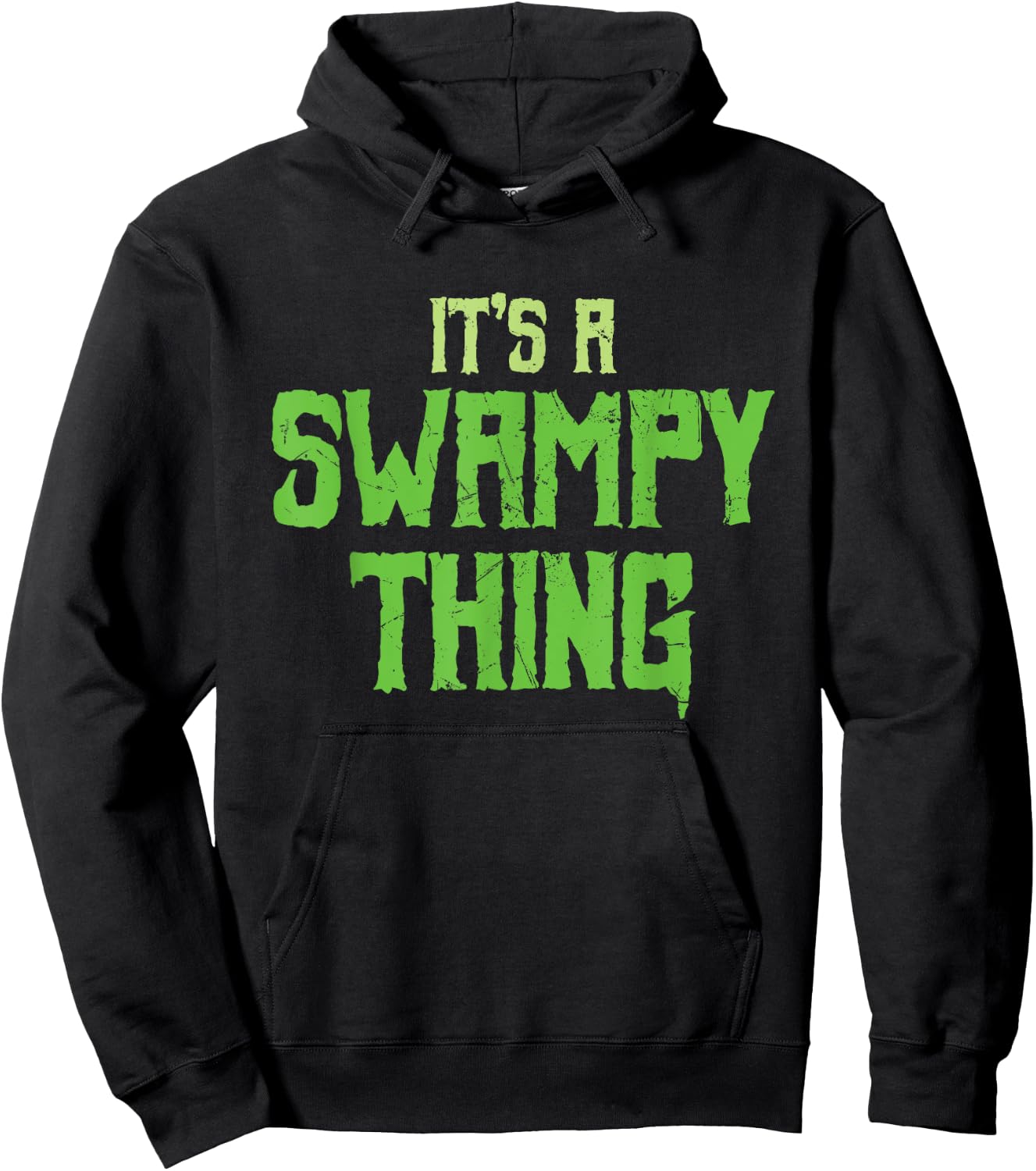Funny It's A Swampy Thing Monsters Swamp Lovers gift Hoodie - Hoodie | Black