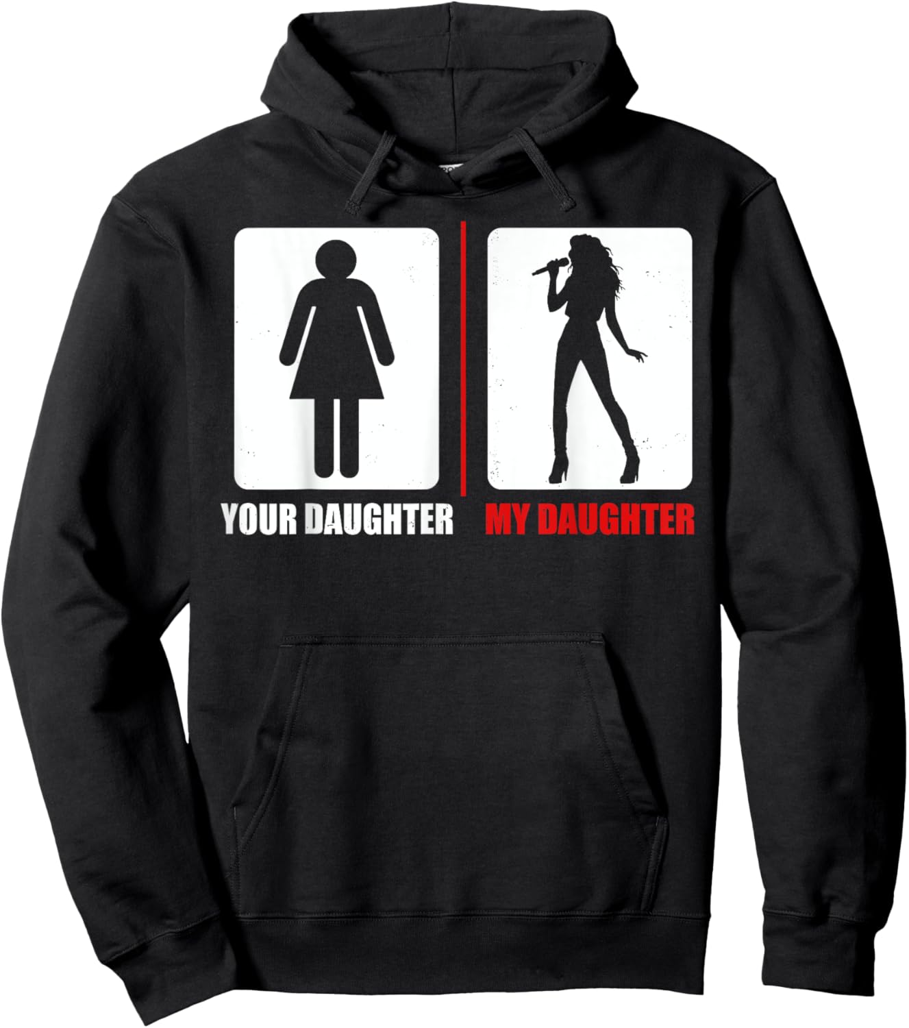 Your Daughter My Daughter Funny Singing Singer Dad Mom Hoodie - Hoodie | Black