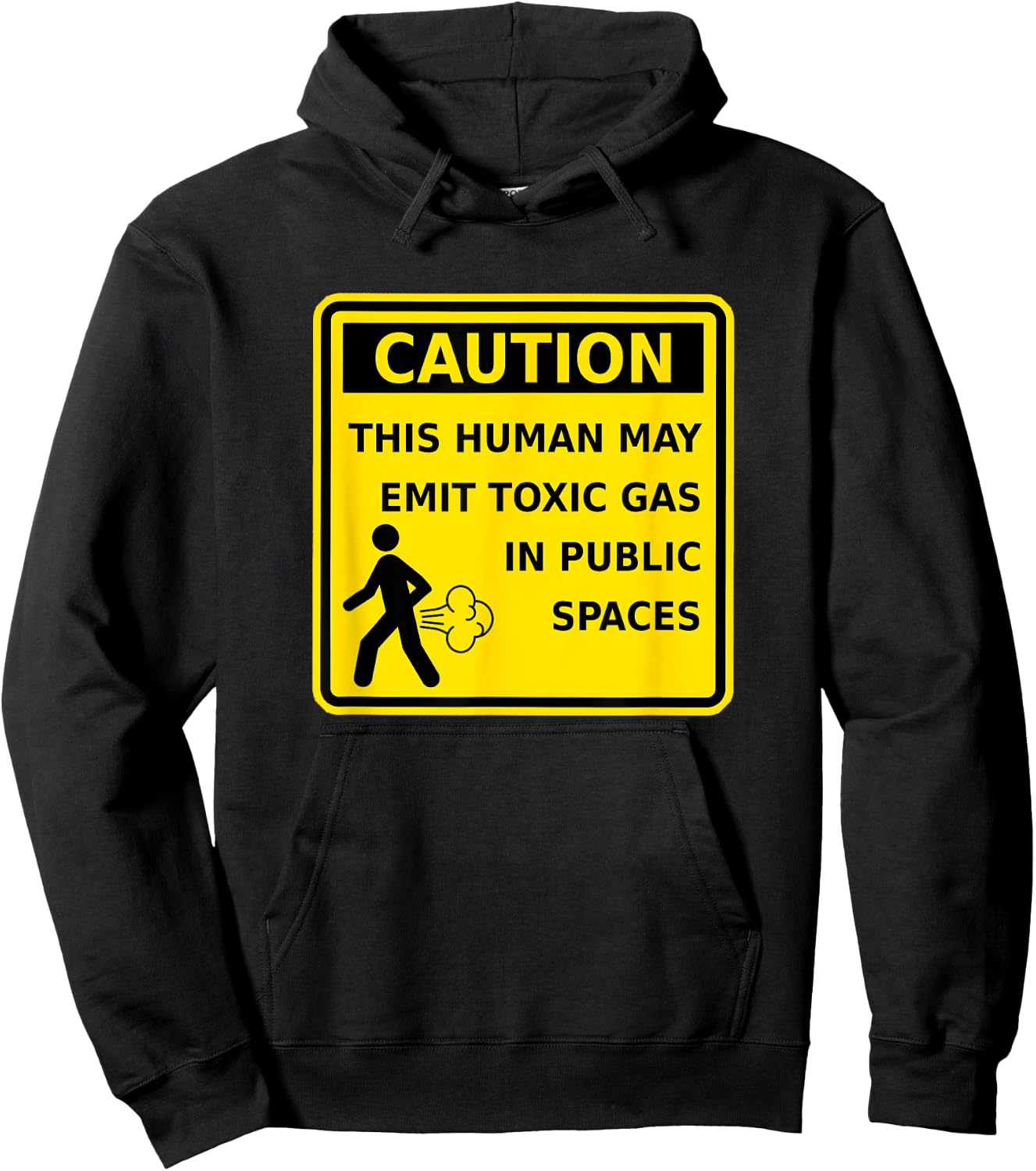 Caution This Human May Emit Toxic Gas Fart Funny Gag Hoodie - Hoodie | Black