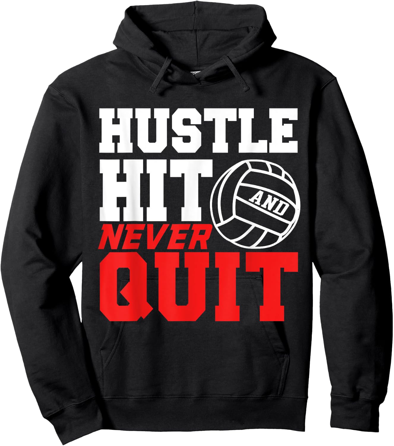 Hustle Hit Never Quit Gift women volleyball shirts Hoodie - Hoodie | Black