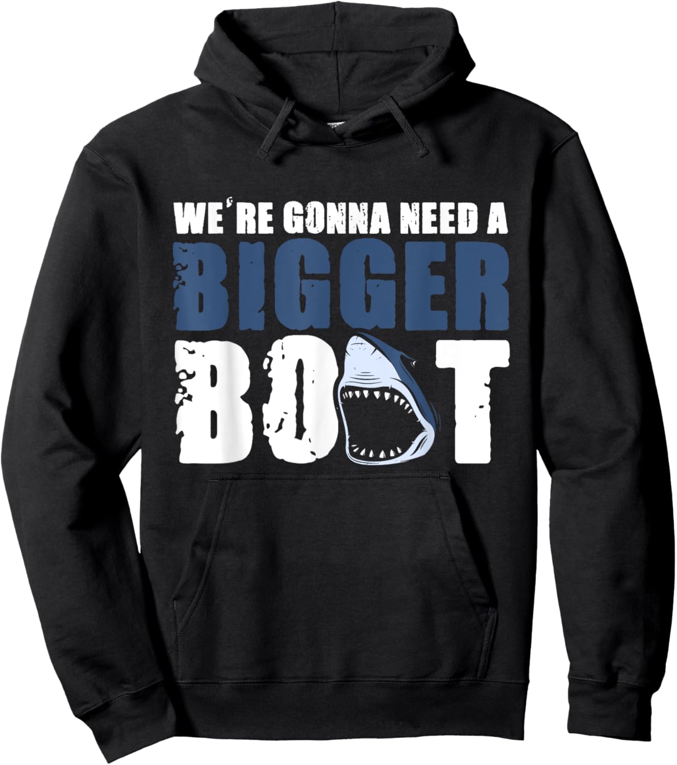 We're gonna need a Bigger Boat Shark Funny Boating Hoodie - Hoodie | Black