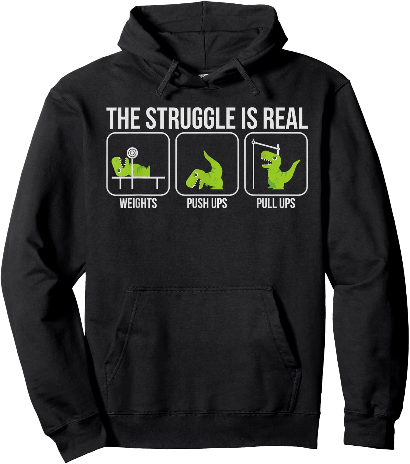 The Struggle Is Real Shirt Dinosaur Workout Gift Hoodie - Hoodie | Black