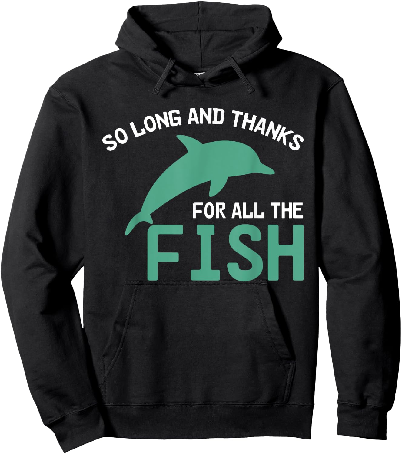 Funny Quote So Long And Thanks For All The Fish Vintage Hoodie - Hoodie | Black