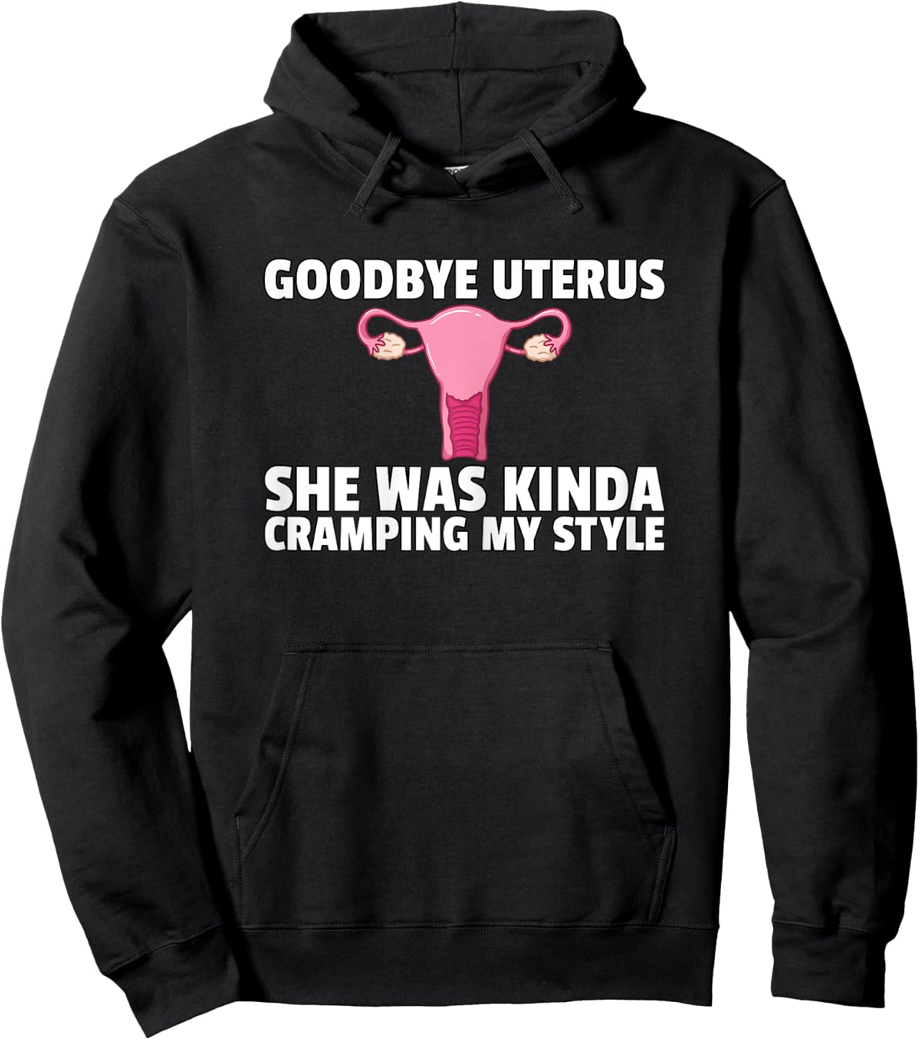 Hysterectomy Goodbye Uterus Surgery Removal Survivor Hoodie - Hoodie | Black