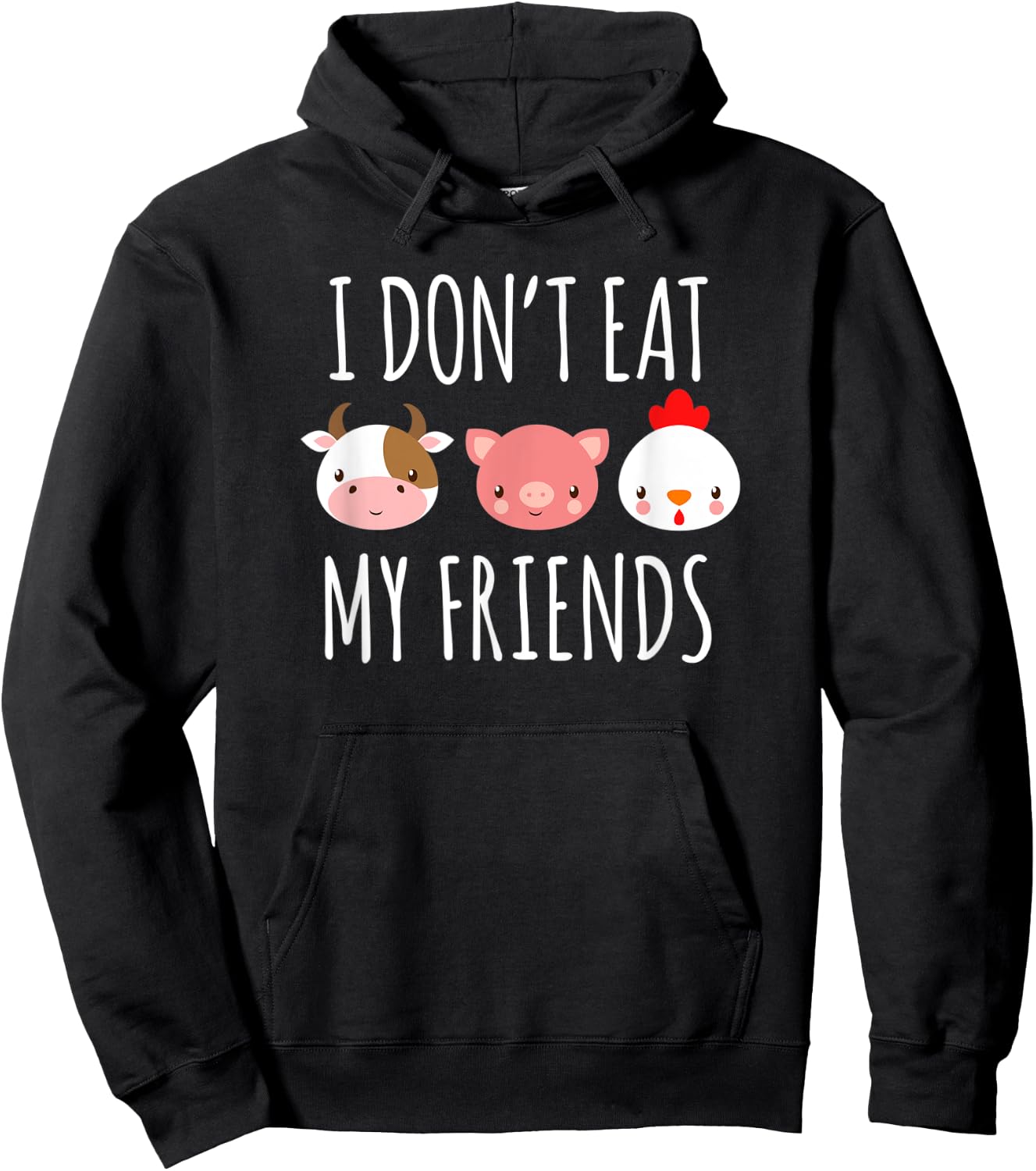 I Don't Eat My Friends Gifts For Vegetarians Fruitarians Hoodie - Hoodie | Black