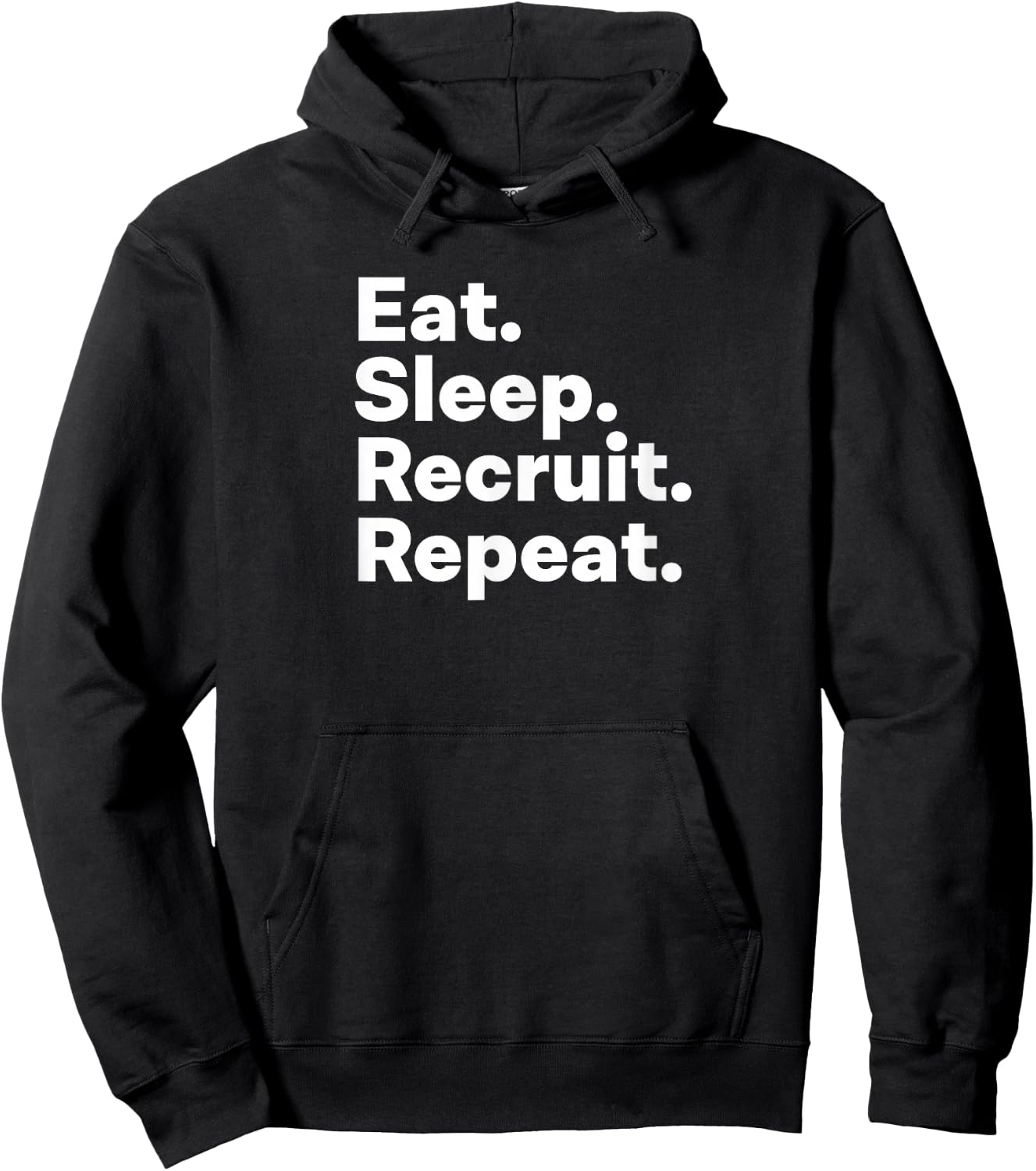 Eat Sleep Recruit Gifts for Recruiters Hoodie - Hoodie | Black