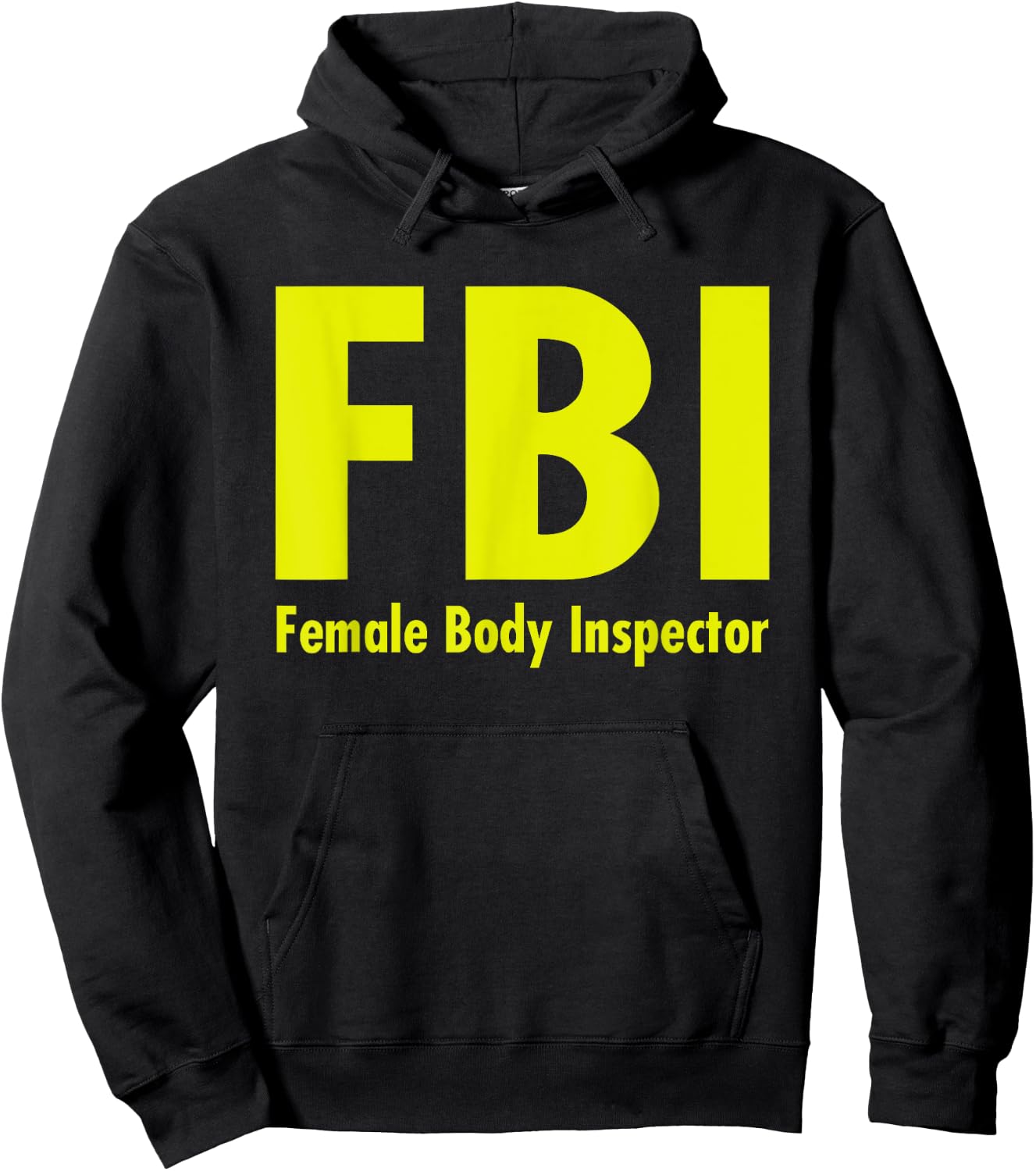 FBI Female Body Inspector Dad Joke Hoodie - Hoodie | Black