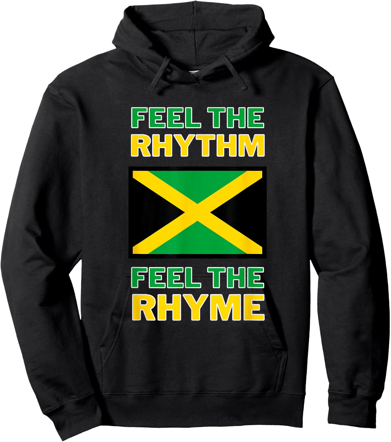Feel The Rhythm, Feel The Rhyme - Jamaican Flag Hoodie - Hoodie | Black