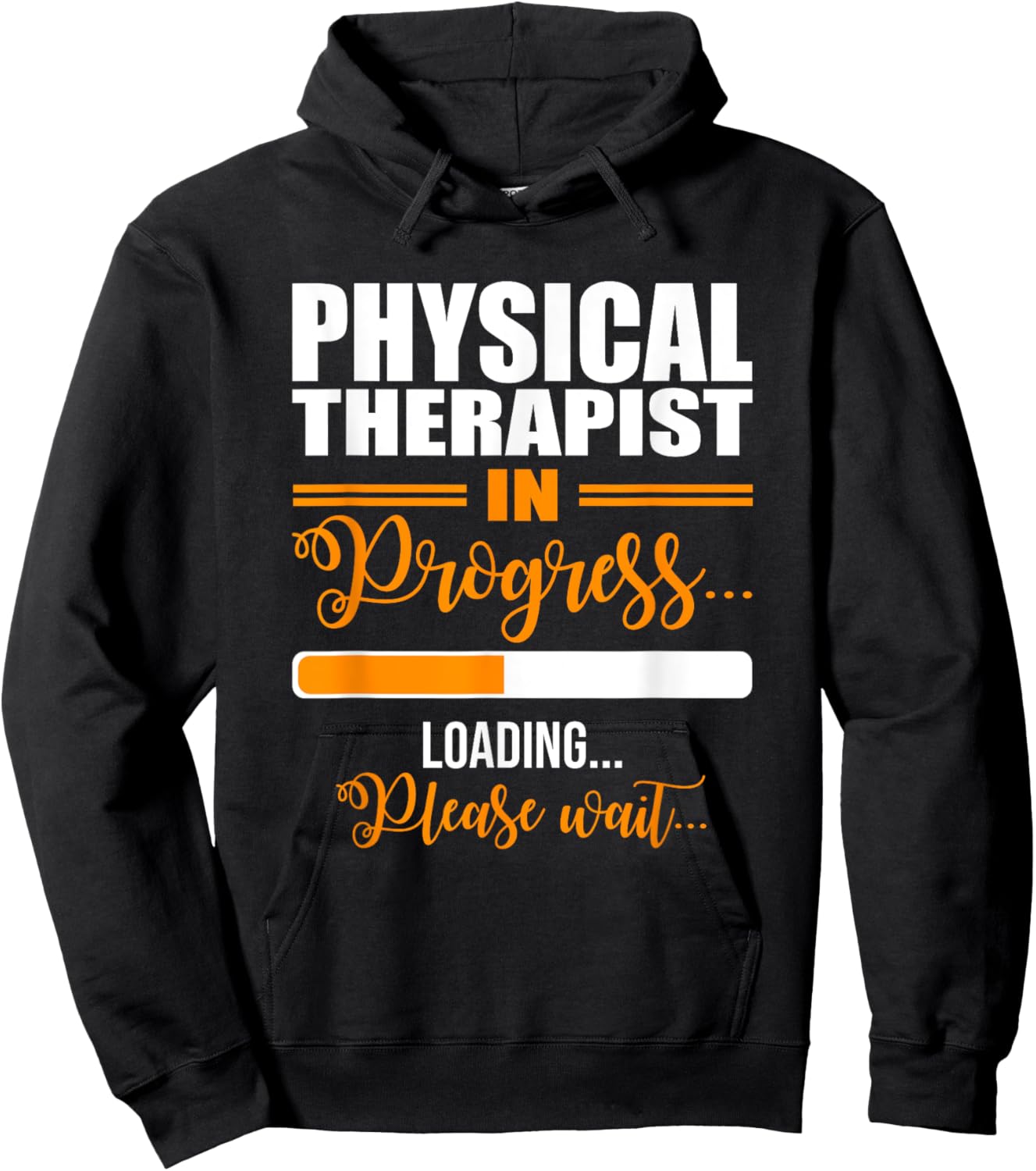 Physical Therapist Loading Please Wait Future Funny PT Gifts Hoodie - Hoodie | Black