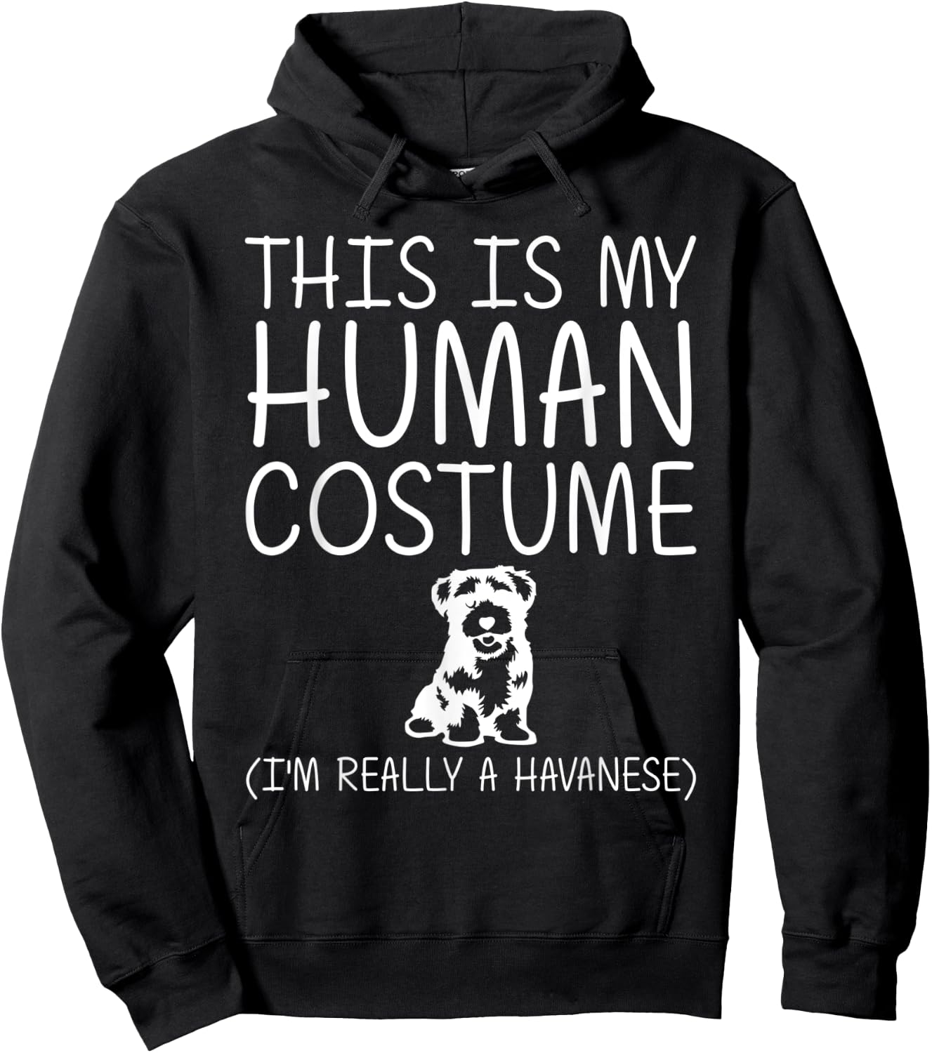Havanese Easy Halloween Human Costume Dog Pup Puppy DIY Gift Hoodie - Hoodie | Black