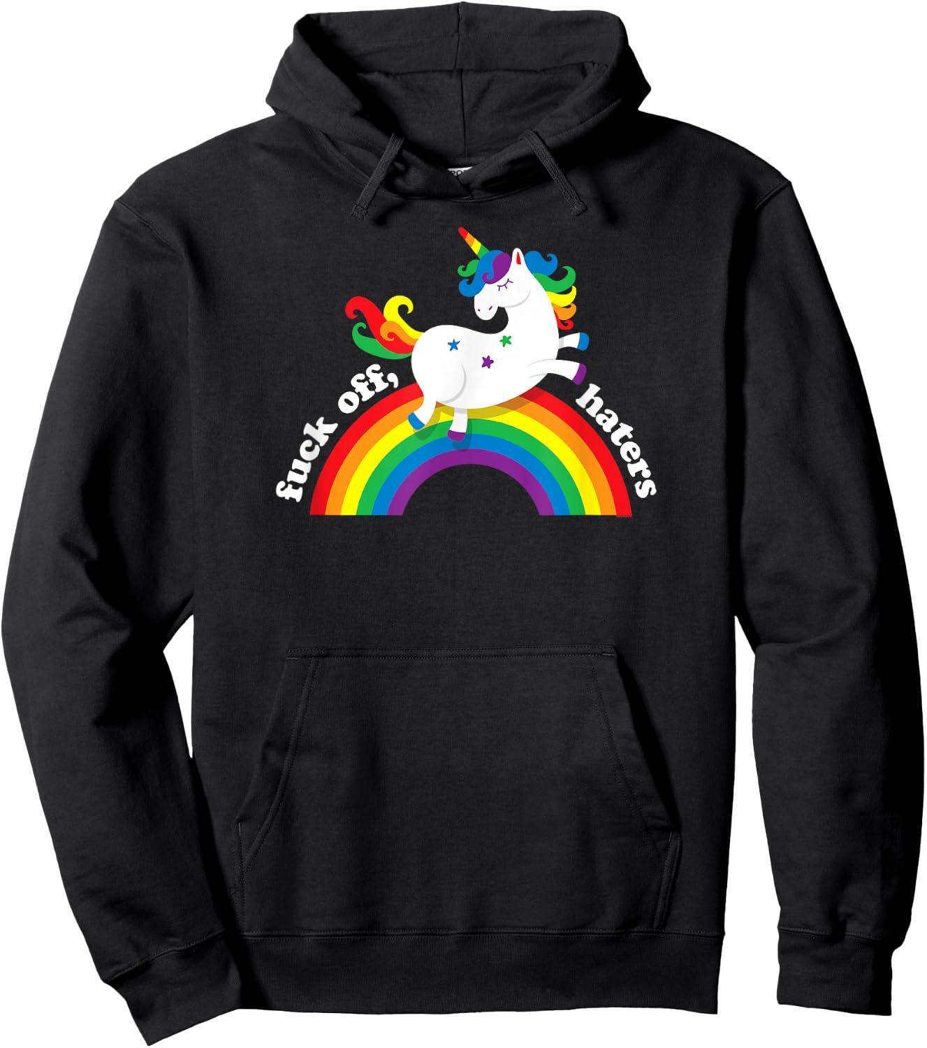 Gay Unicorn | Fuck Off Haters | Anti Hate Gay Pride Rainbow Hoodie - Hoodie | Black