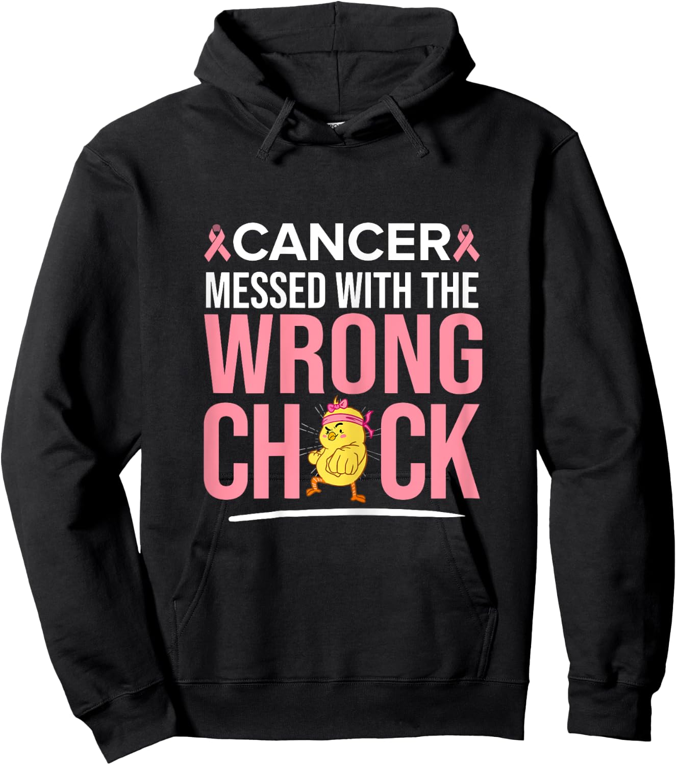 Cancer Messed With The Wrong Chick Breast Cancer Awareness Hoodie - Hoodie | Black