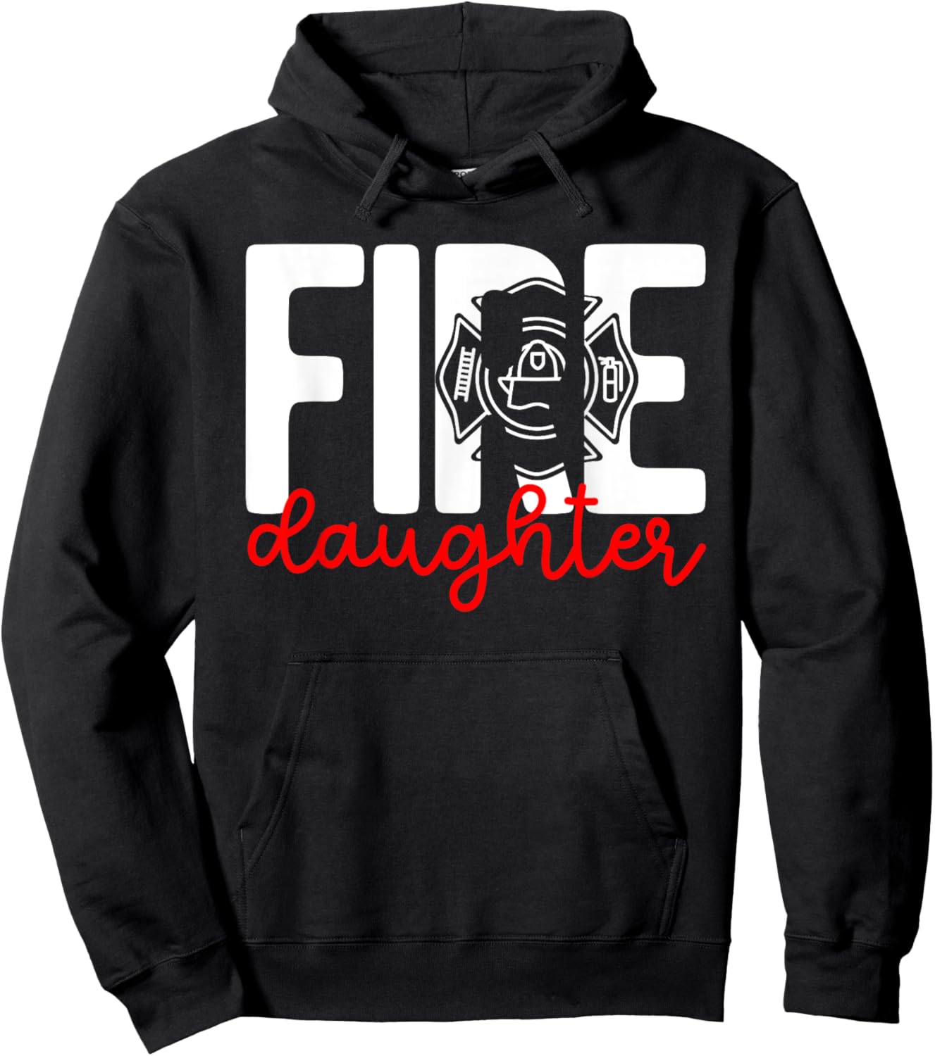Fire Daughter Of A Firefighter Daughter Fireman Daughter Hoodie - Hoodie | Black