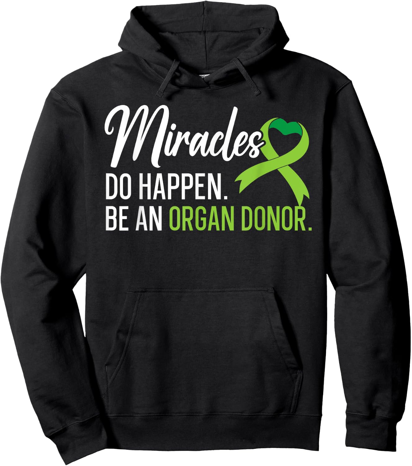 Miracles Do Happen Be An Organ Donor Liver Transplant Hoodie - Hoodie | Black