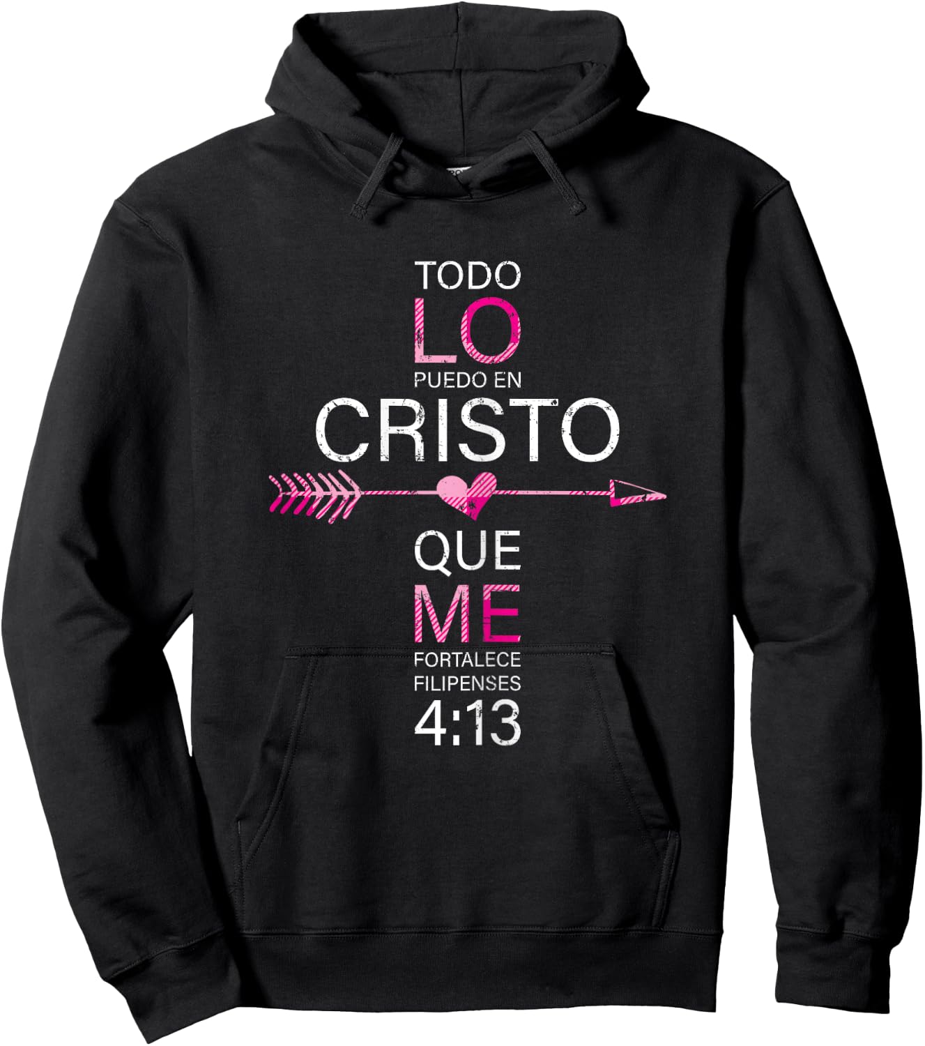 Todo Lo Puedo En Cristo Que Me Fortalece Filipenses 4:13 Hoodie - Hoodie | Black